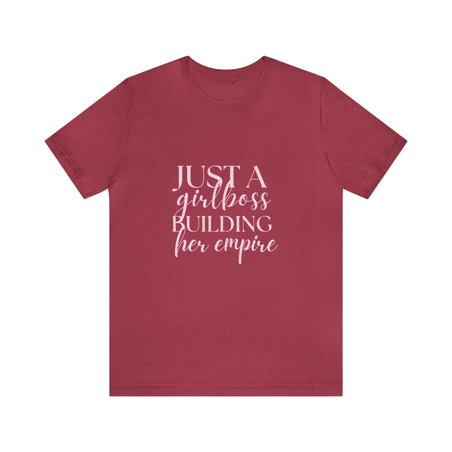 Girlboss shirt, Just a girlboss building her empire tee, Bossbabe sweater, entrepreneur Unisex shirt, vacation shirt, best friend