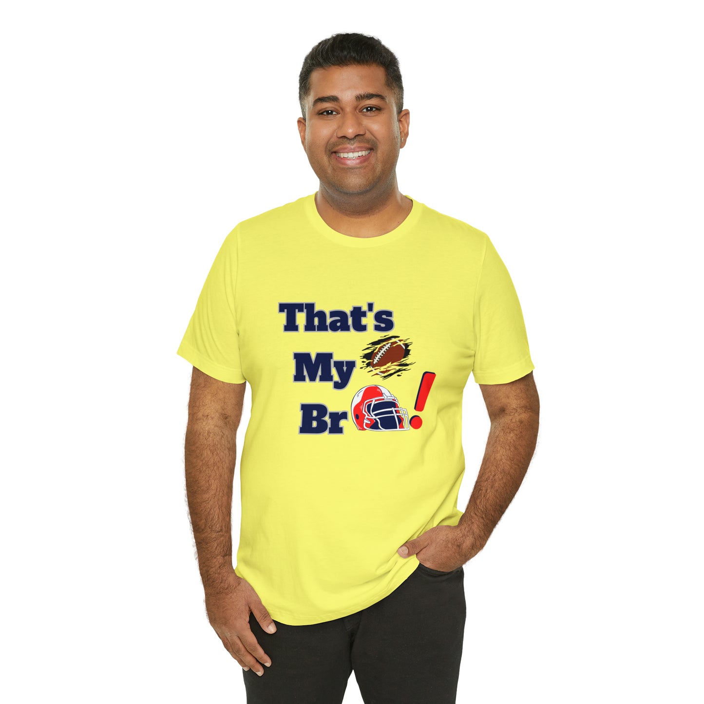 That's my Bro Footbball shirt sister football shirt Brother football shirt game day shirt family gameday shirt gift for Mom gifts for mom vacation shirt gift for mom