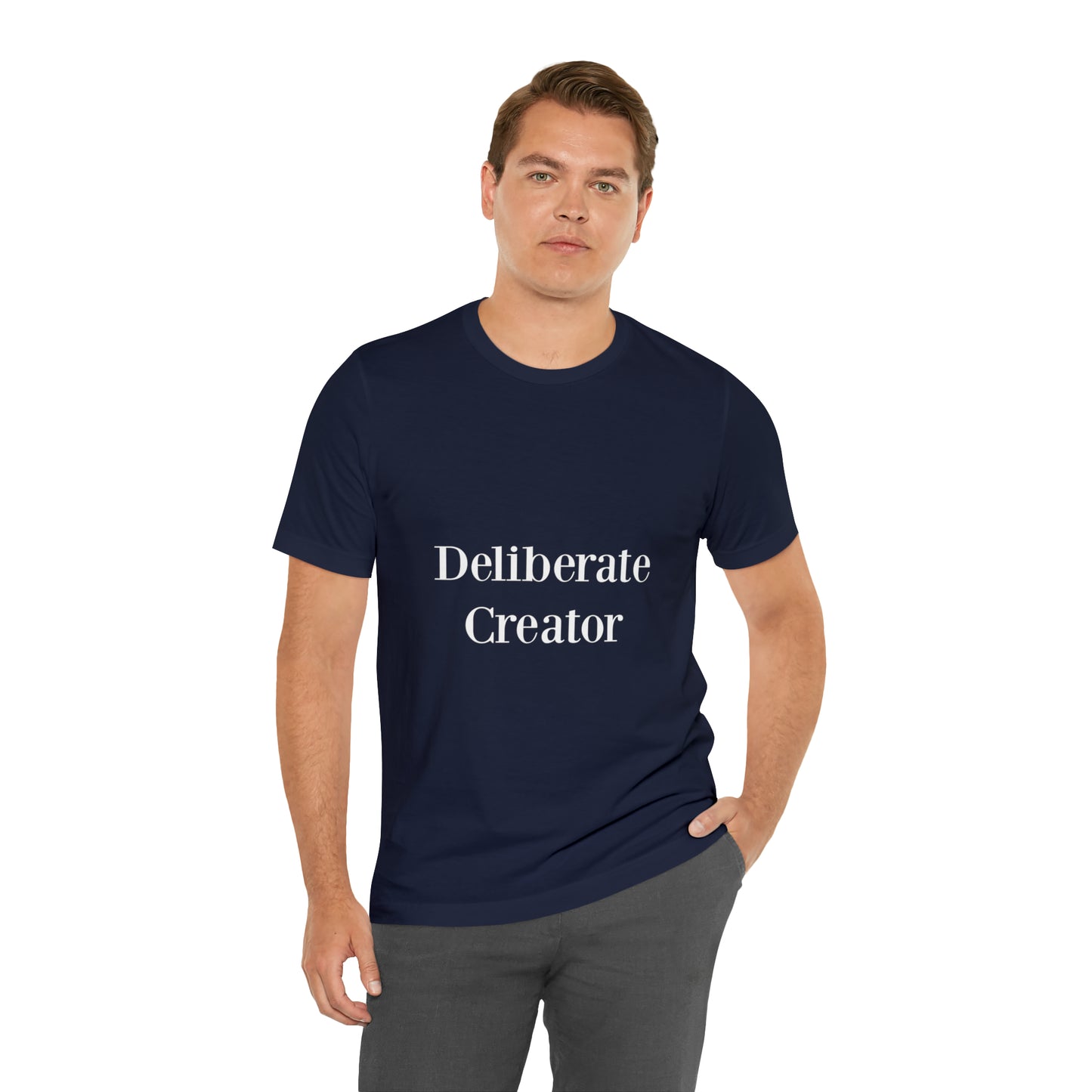 Deliberate creator tee, Unisex Jersey Short Sleeve Tee
