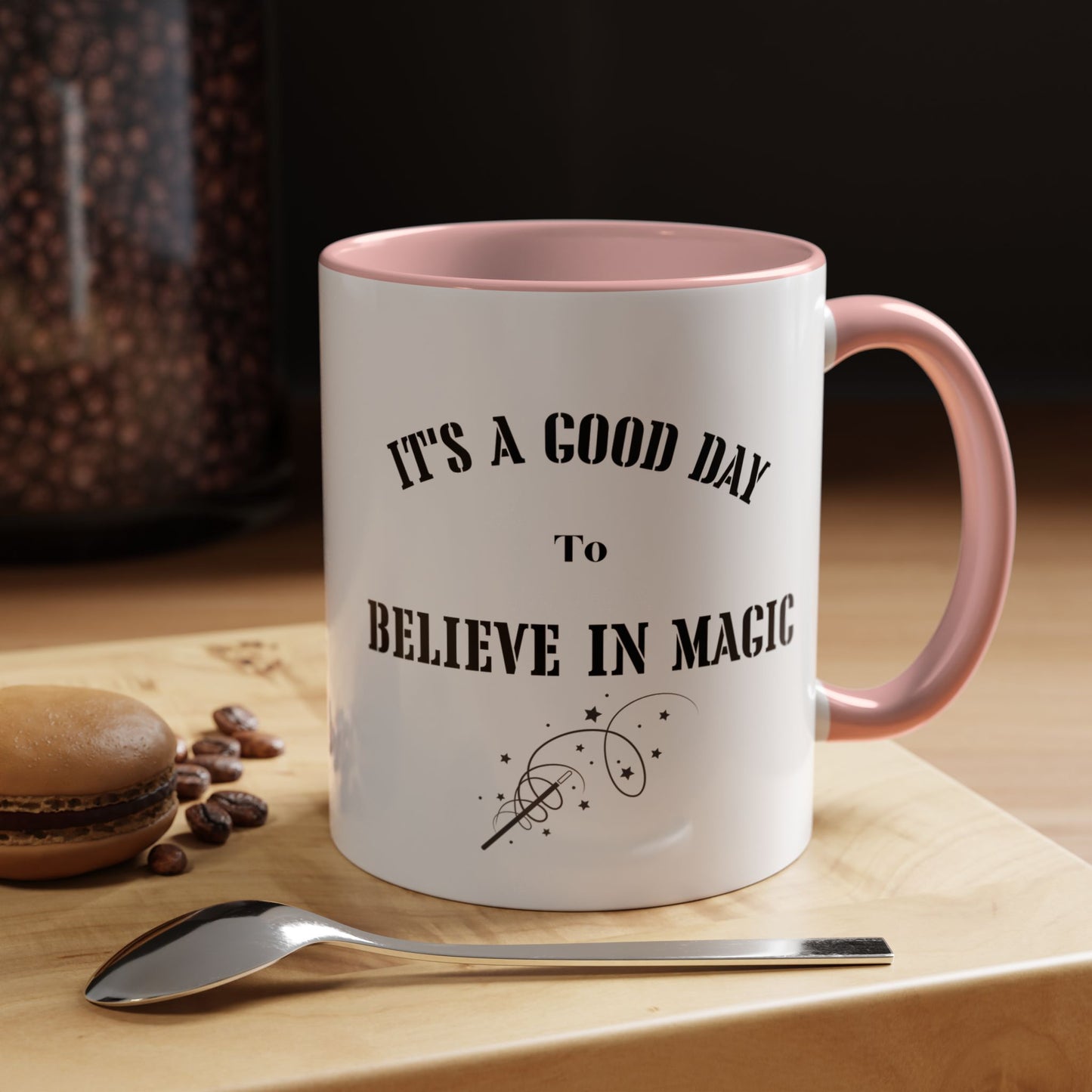 Good day to believe in magic mug Morning affirmations mug positive motivation gift Christmas mug gift for mom mug bestie gift coffee mug
