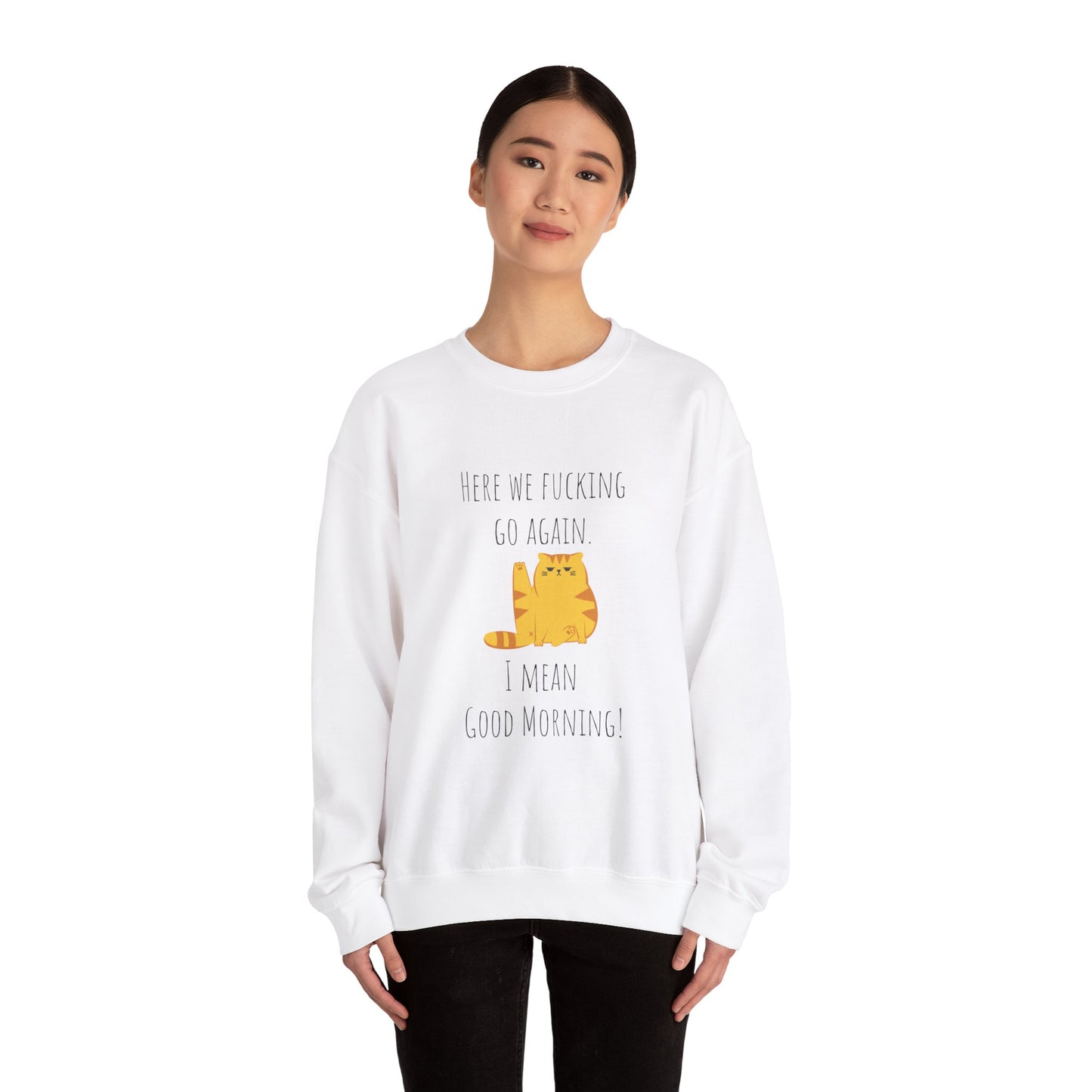 Grumpy cat sweater Here we go fucking again sweater gifts funny cat birthday gift Christmas sweatshirt gift for her for Women Christmas gift