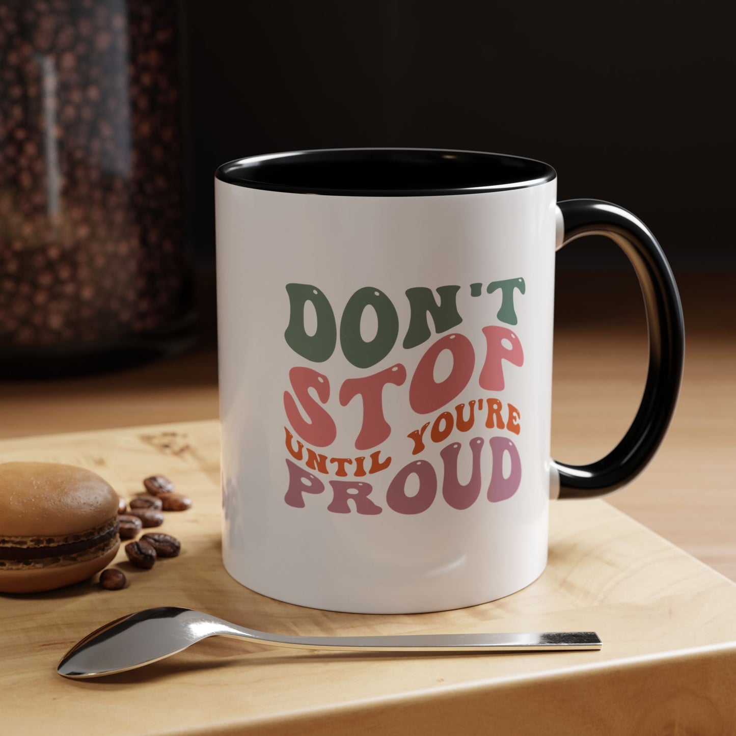 Motivational Coffee Mug Inspirational Tea Cup until you're proud gift success will follow mug Positive New Year Gift Encouraging bestie