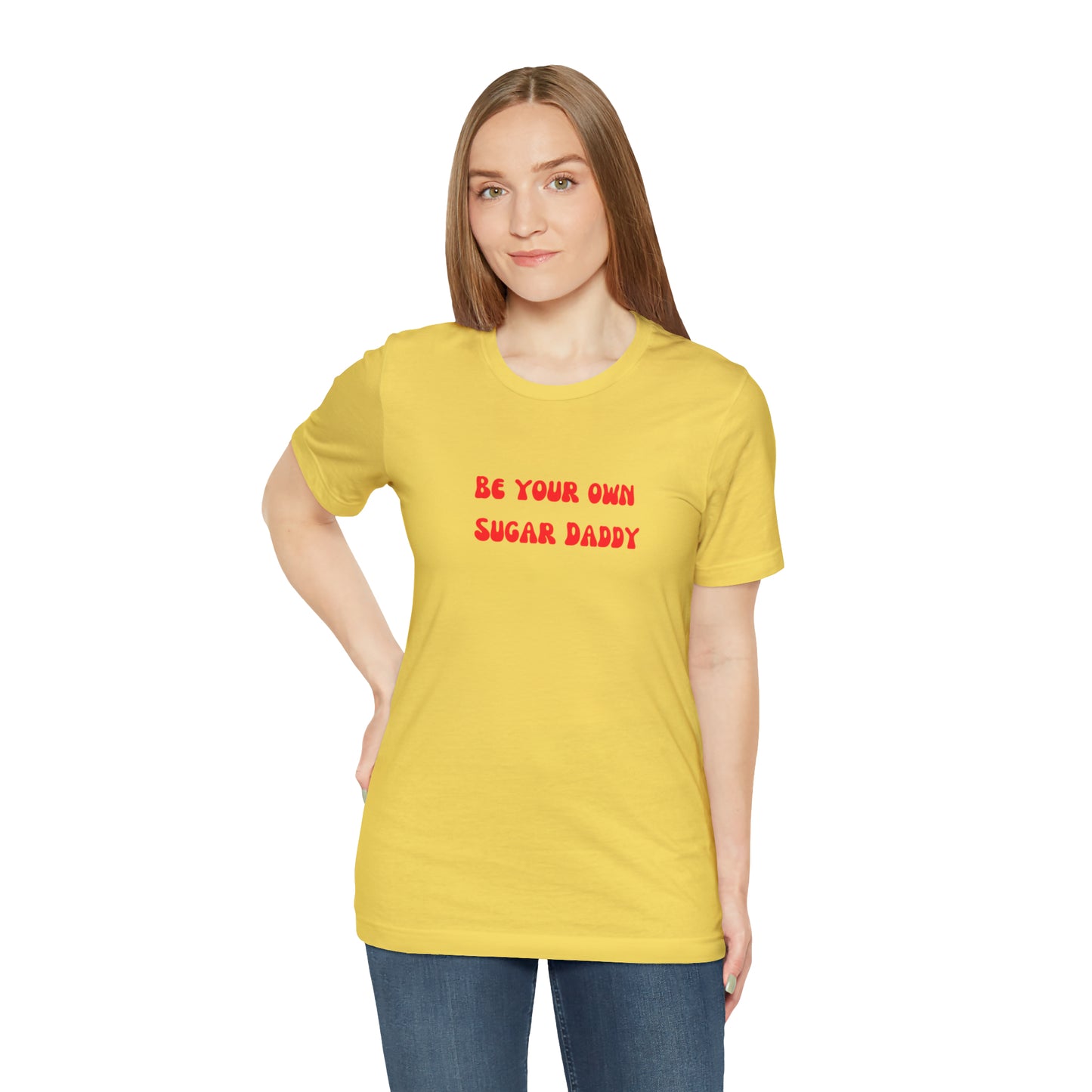 Be your own sugar Daddy shirt birthday month Personalized birthday gift bridal Party Shirt gift for her gift for him Christmas gift Party