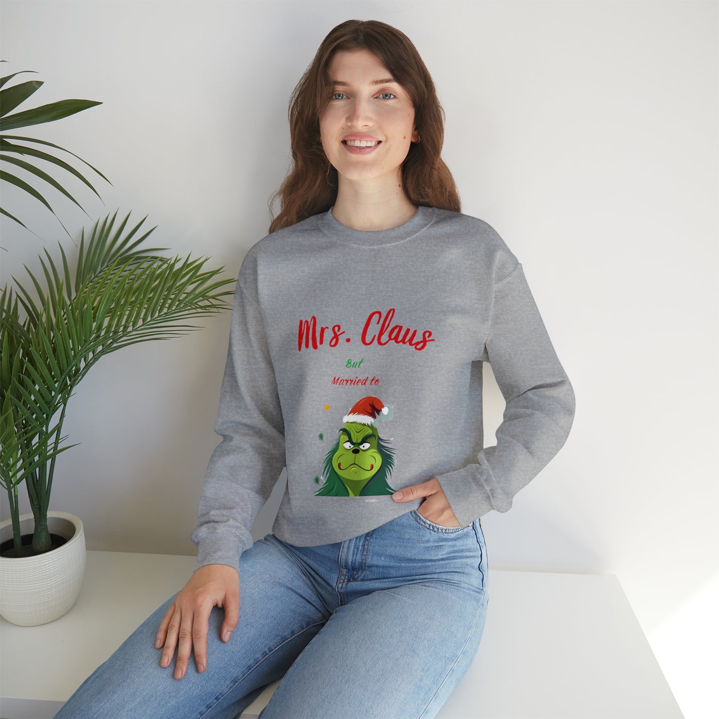 Mrs Claus sweater married to the grinch sweatshirt Merry Christmas Sweatshirt for Women Christmas Shirt Holiday Christmas gift for her