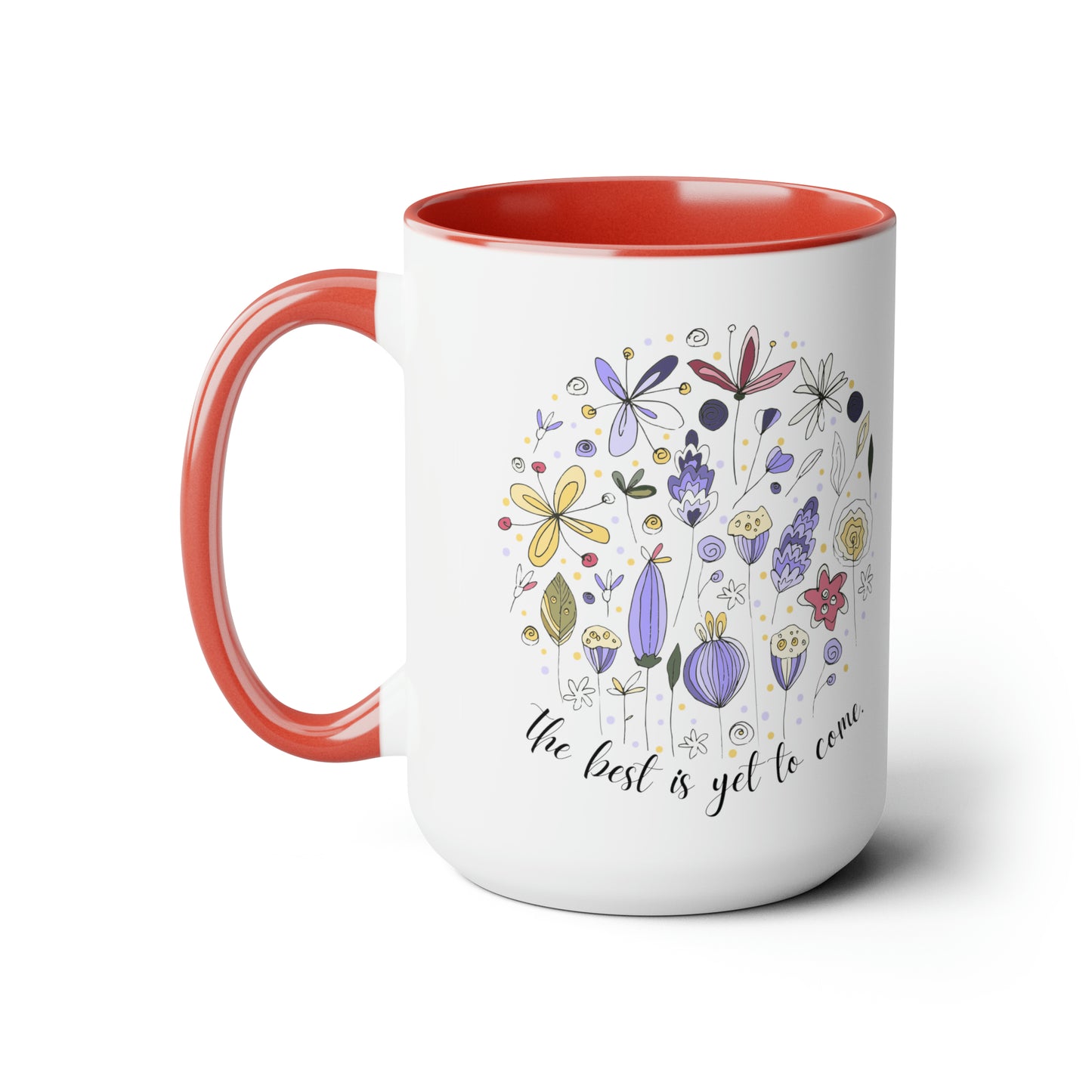 Positive affirmations Coffee Mug best is yet to come mug birthday gift for her gift for him gift for wife Coffee Mug tea Christmas gift 15oz