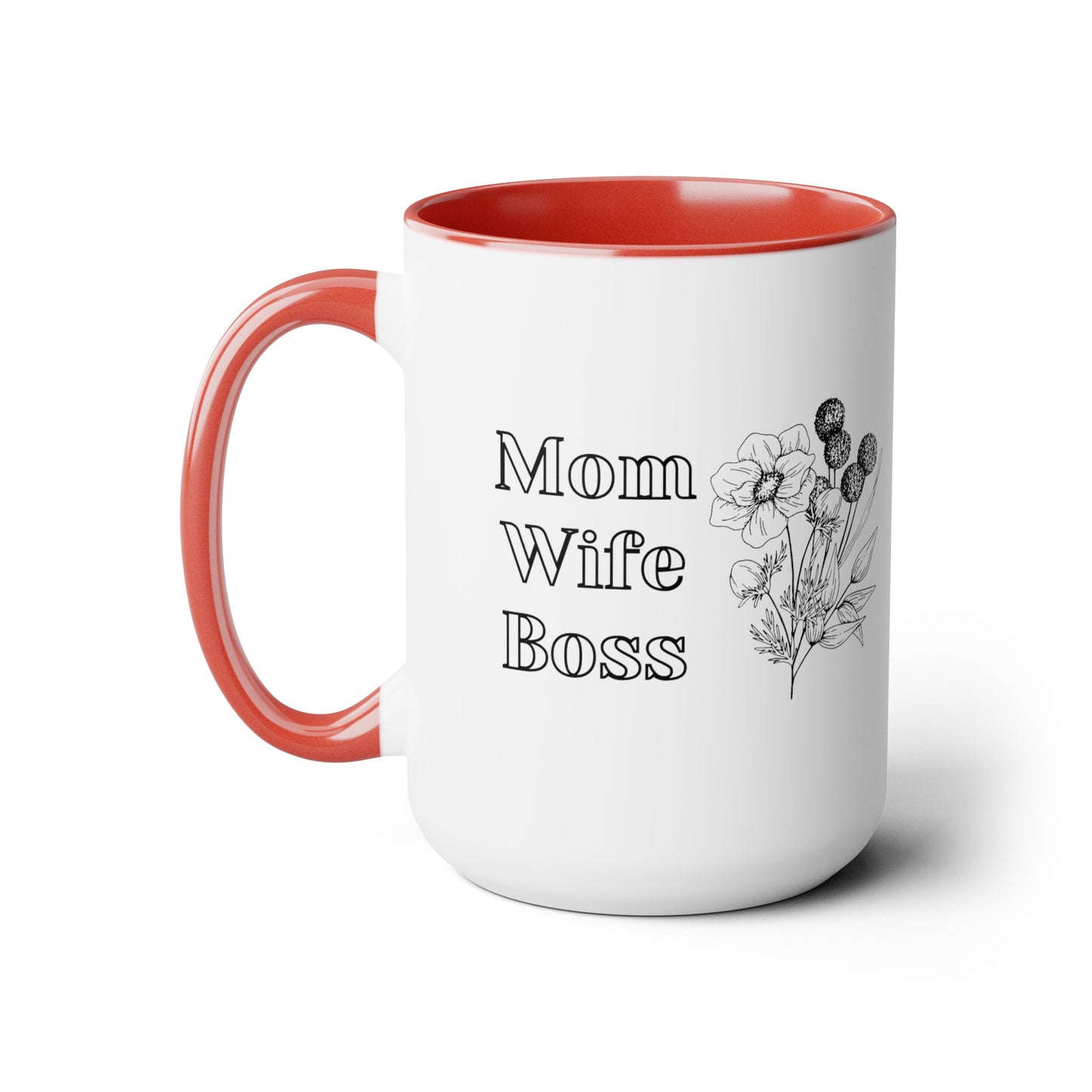 Mother's day mug Mom Wife Boss mug mom gift Best mom ever mug for mom gift for wife gift for her coffee mug Coffee Mug gift for him Mug