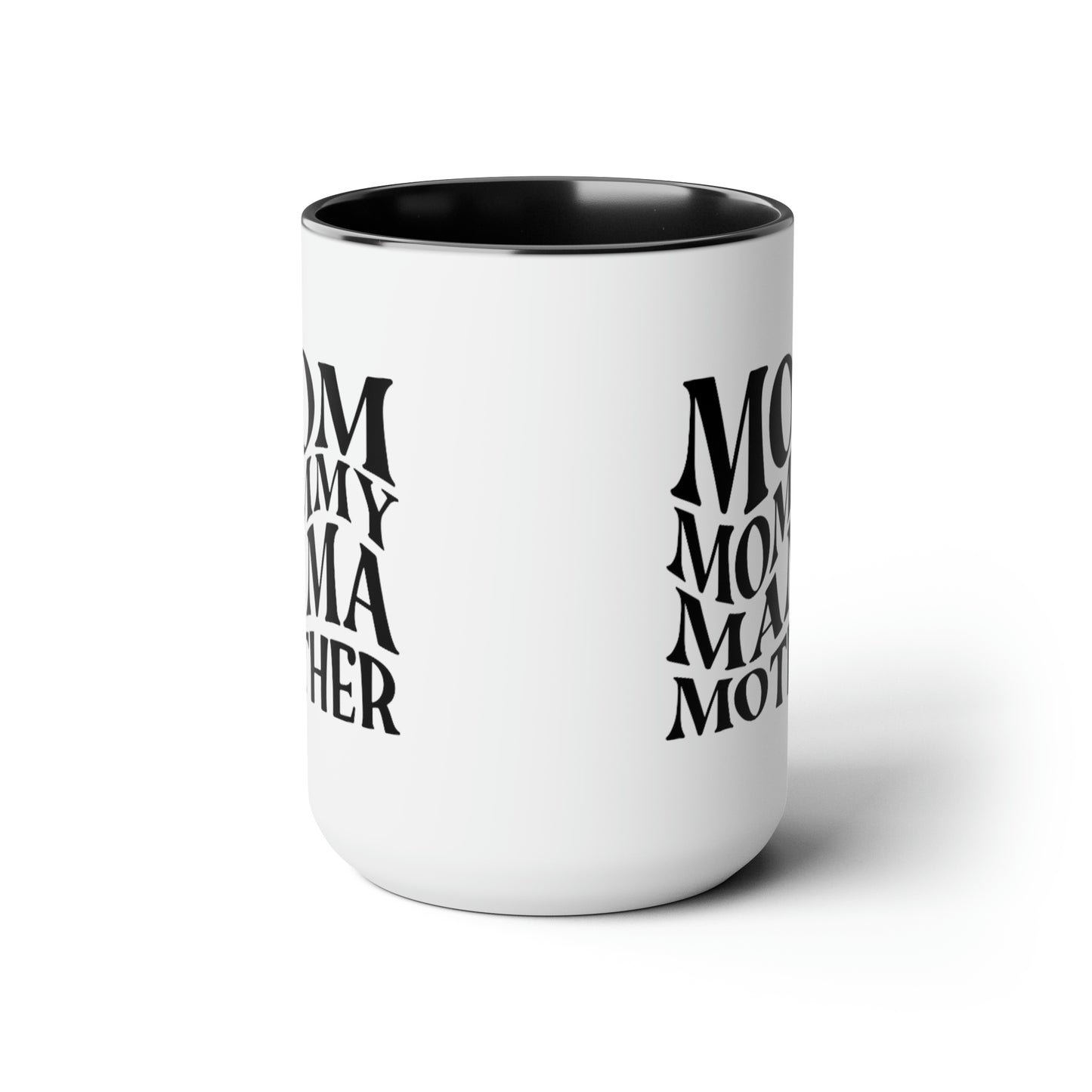Funny Coffee Mug gift for her Mother mama Mug, gift for Mom, funny gift for wife,Two-Tone Coffee Mugs, 15oz