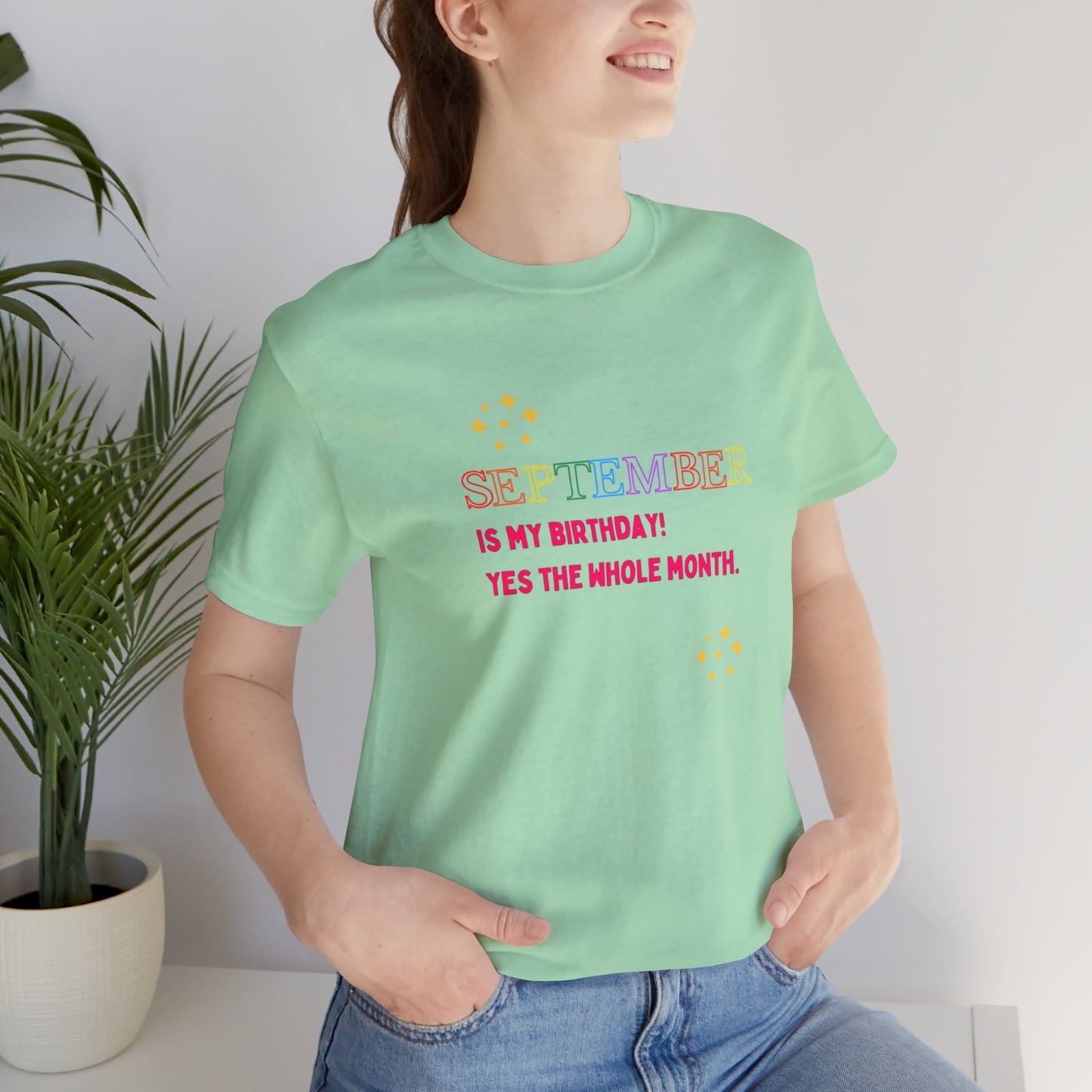 September is my birthday month funny T-shirt birthday gift Christmas gifts Sweatshirt Gift for him Gift