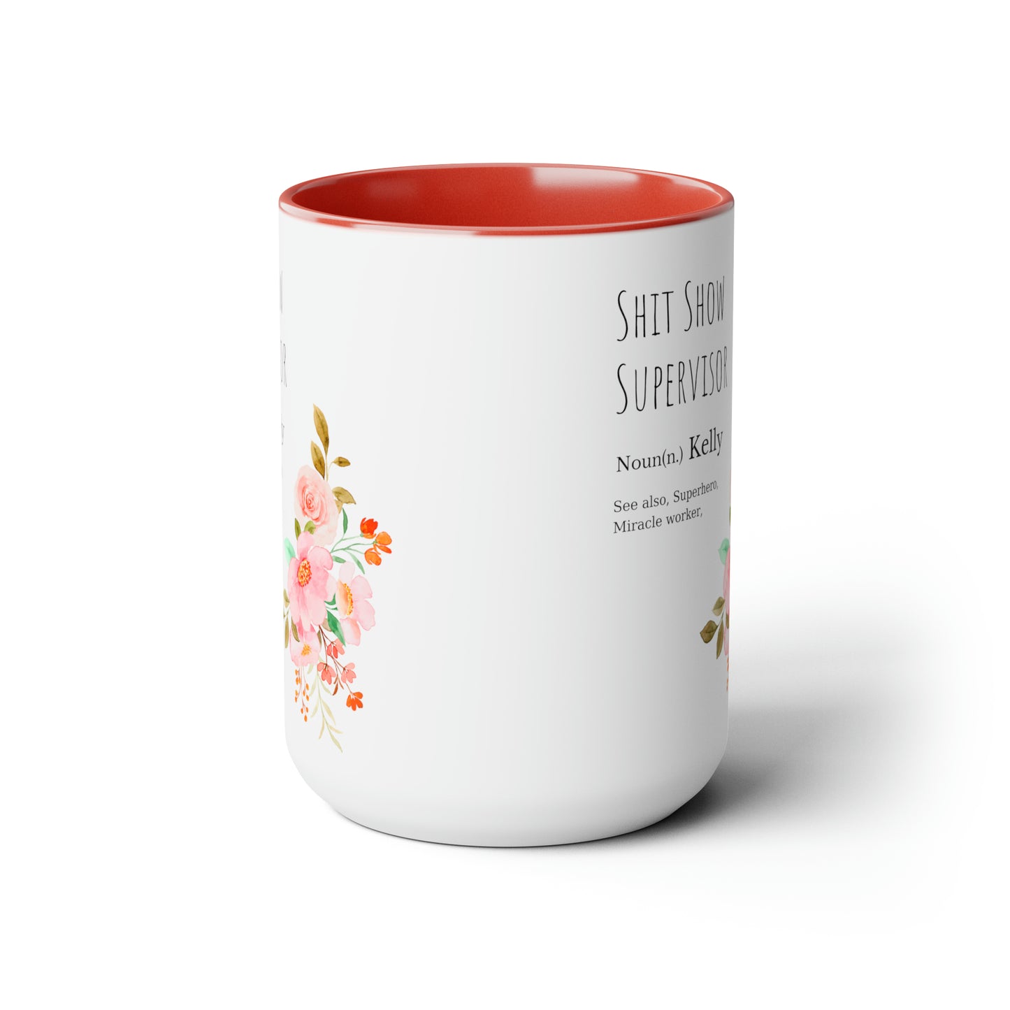 Shit Show Supervisor mug Coffee Mug coworker gift mug Floral mug gift for her Mug funny gift for wife Coffee Mugs tea Christmas gift 15oz