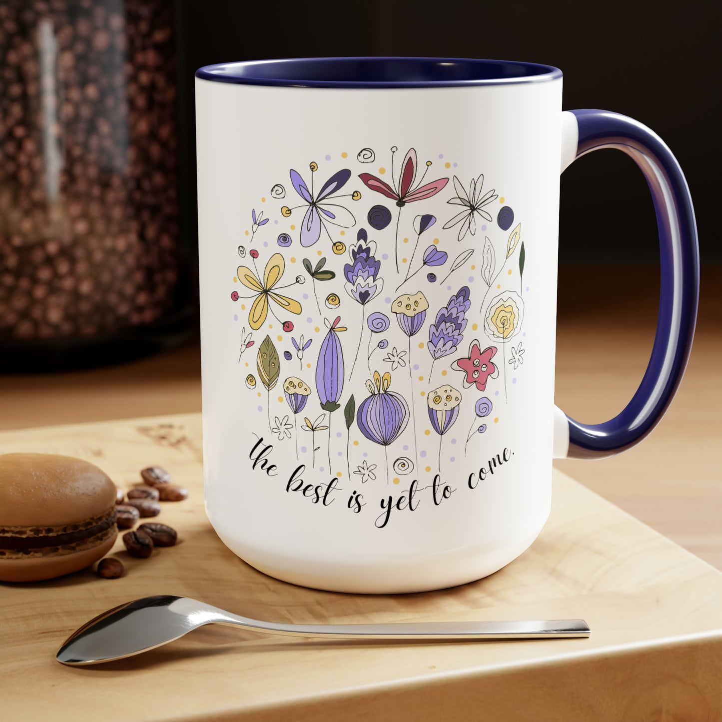 Positive affirmations Coffee Mug best is yet to come mug birthday gift for her gift for him gift for wife Coffee Mug tea Christmas gift 15oz