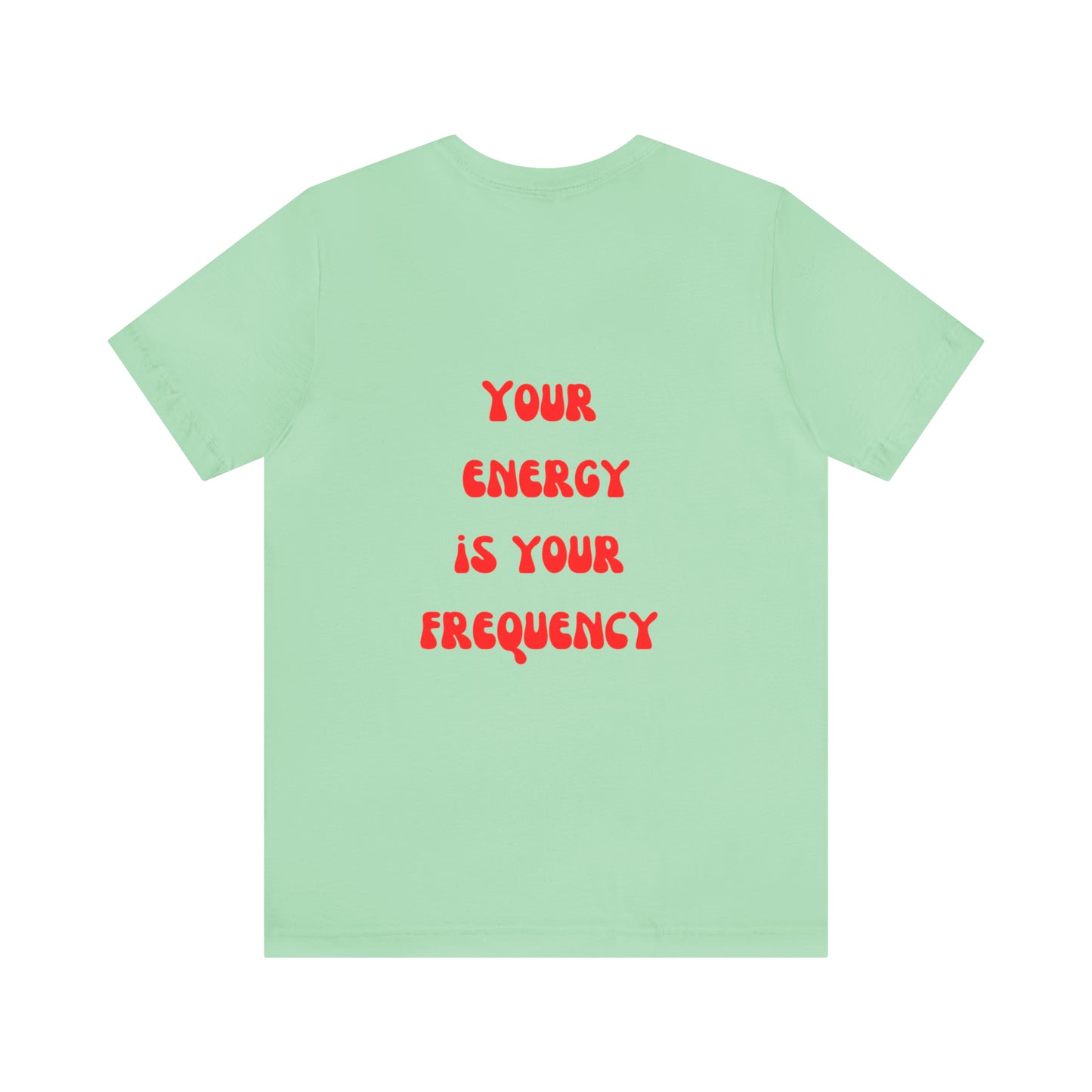 Your Energy Is Your Currency T-Shirt, Aesthetic Shirt, Trendy Shirt, Shirt With Words On Back Tumbrl Positive Tee Gift for him Gift for her