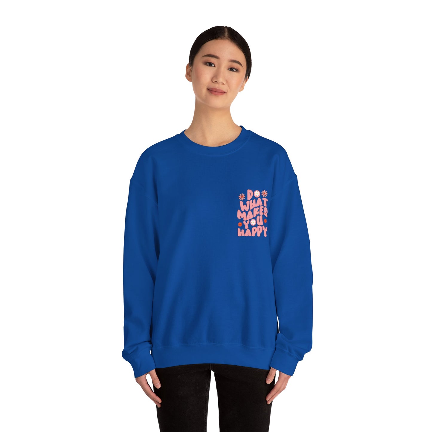 Do what makes you happy Sweatshirt Gift For her Christmas Sweatshirt Cute aesthetic Sweater Colorful daisy Sweatshirt christmas