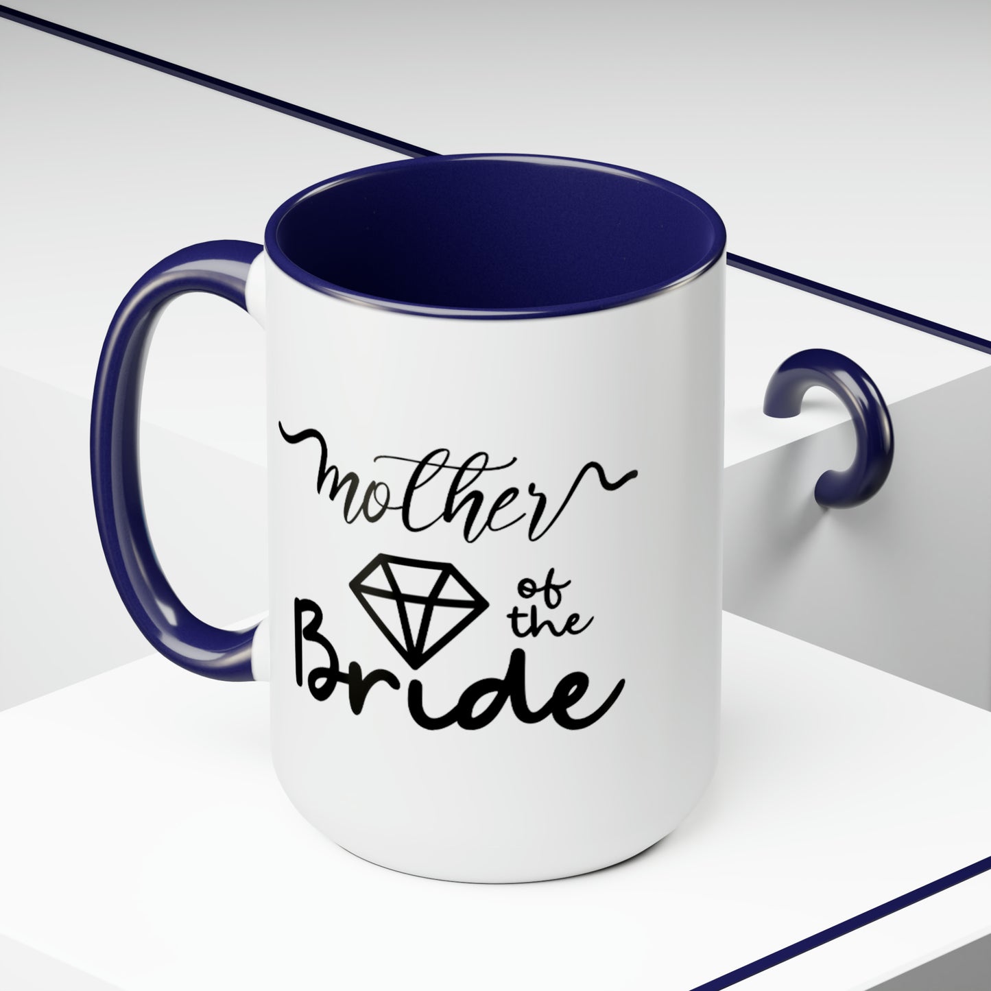Mother of the bride Mug, Two-Tone Coffee Mugs, 15oz, gift for mom