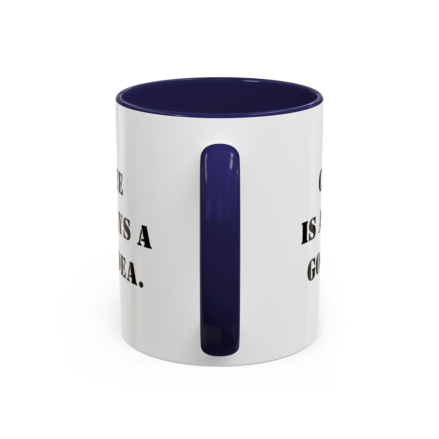Funny coffee mug coffee is always a good idea mug entrepreneur mug boss gift supervisor mug office bestie gift Coworker Gift Boss Christmas