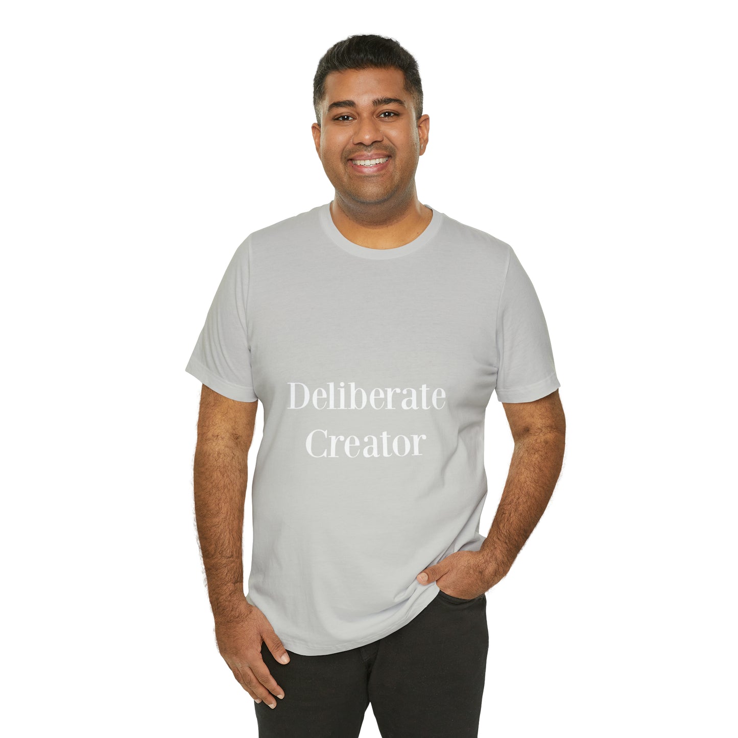 Deliberate creator tee, Unisex Jersey Short Sleeve Tee