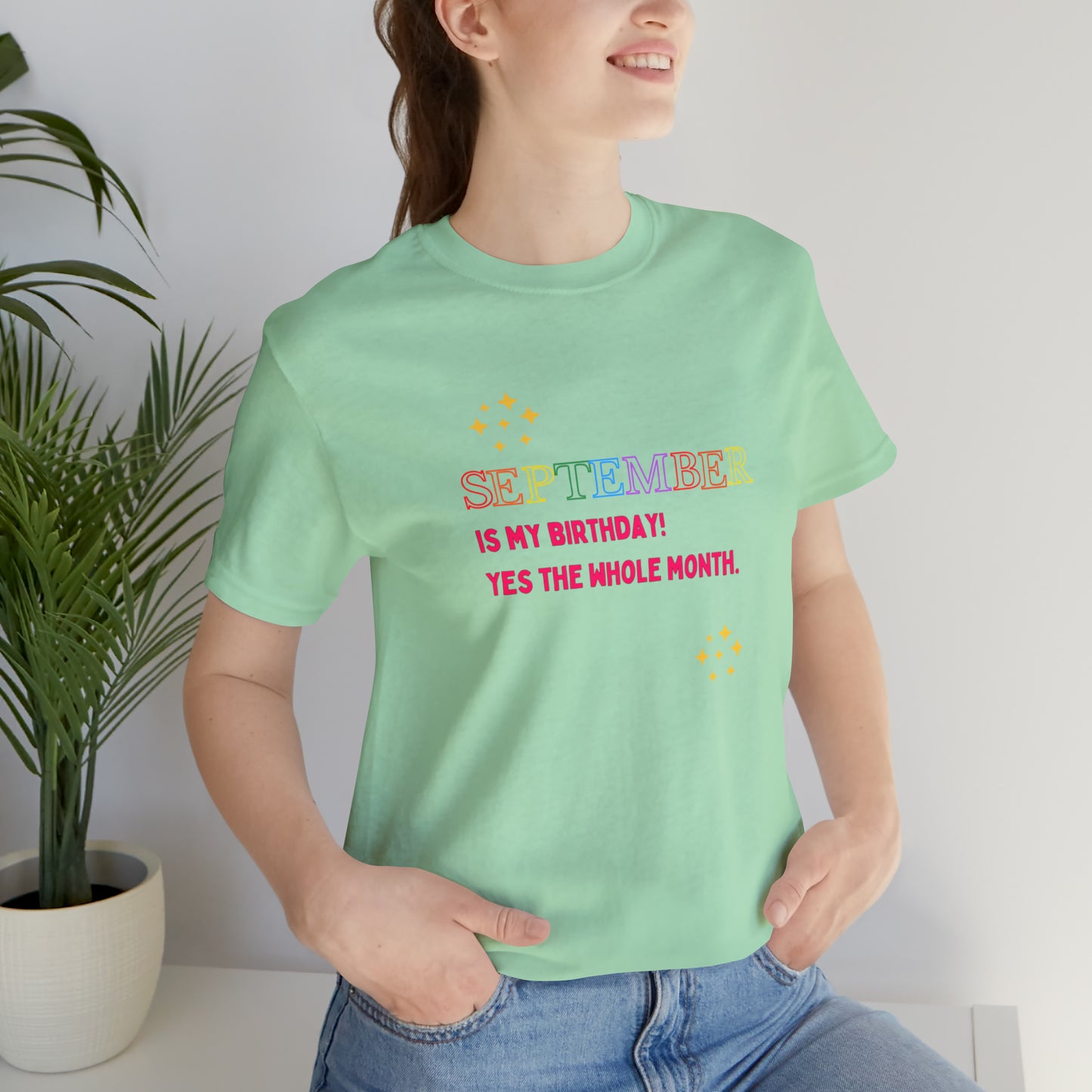 September is my birthday month funny T-shirt birthday gift Christmas gifts Sweatshirt Gift for him Gift