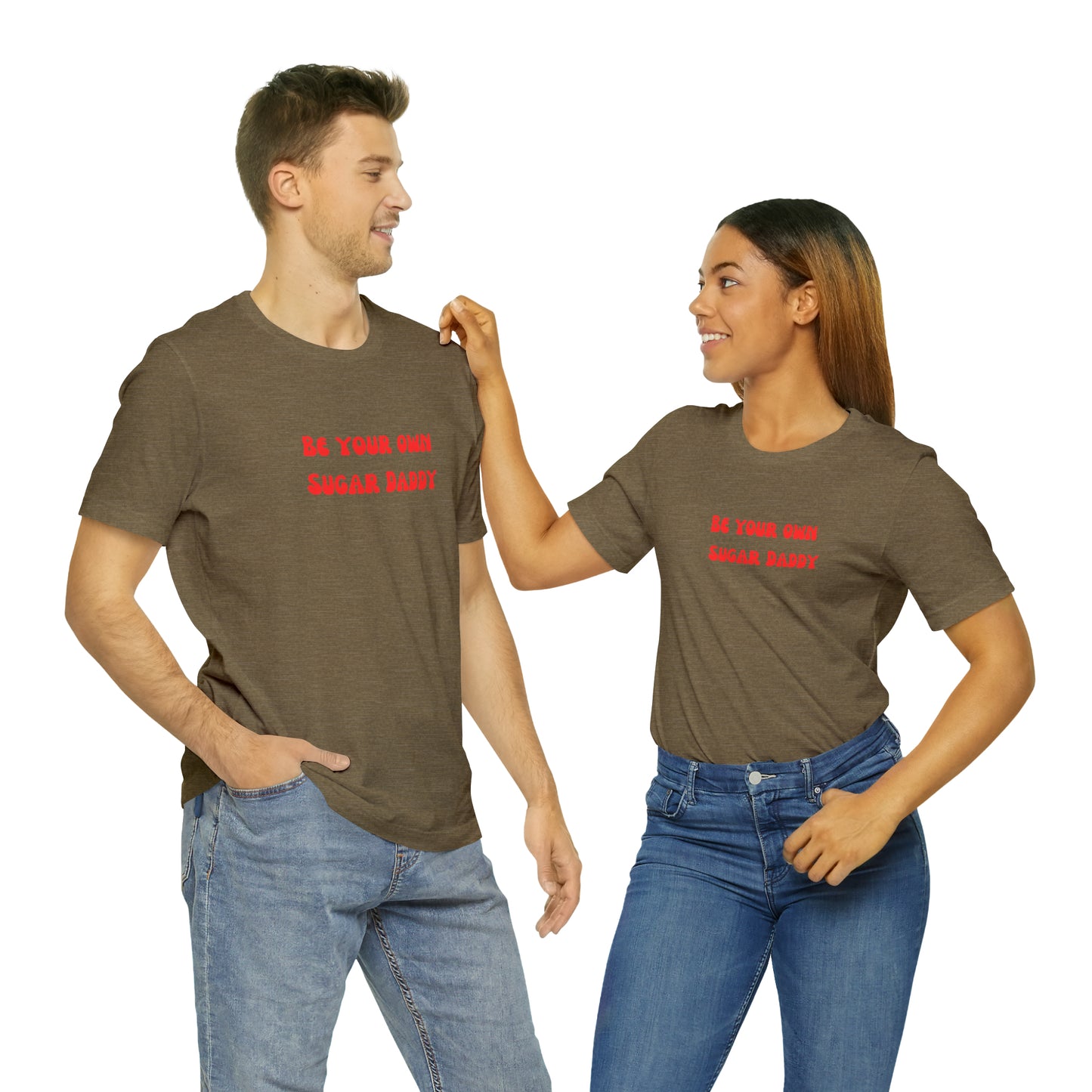 Be your own sugar Daddy shirt birthday month Personalized birthday gift bridal Party Shirt gift for her gift for him Christmas gift Party