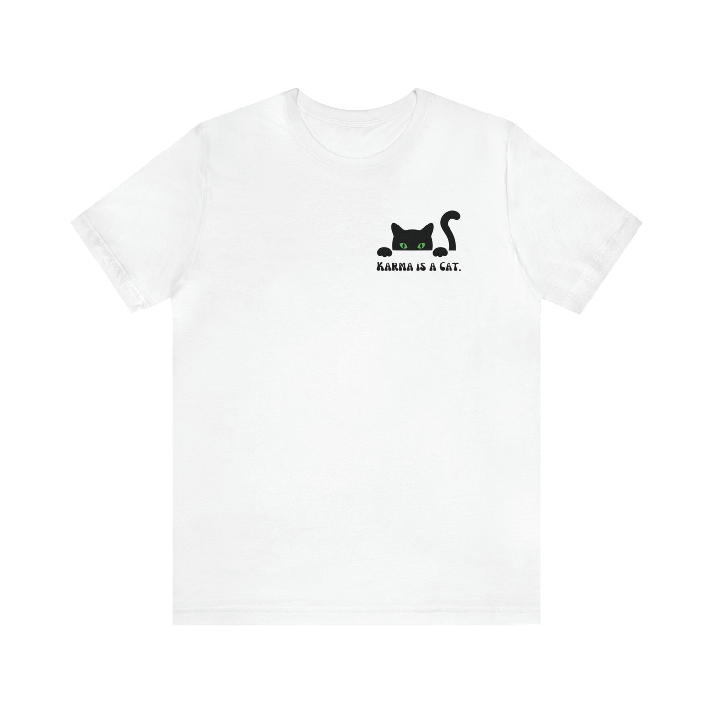 Karma is a cat shirt Cat lover tshirt book lover shirt Taylor witchy cat Shirt Halloween Cat Gift for Cat Lover Gift for Cat Mom Gift