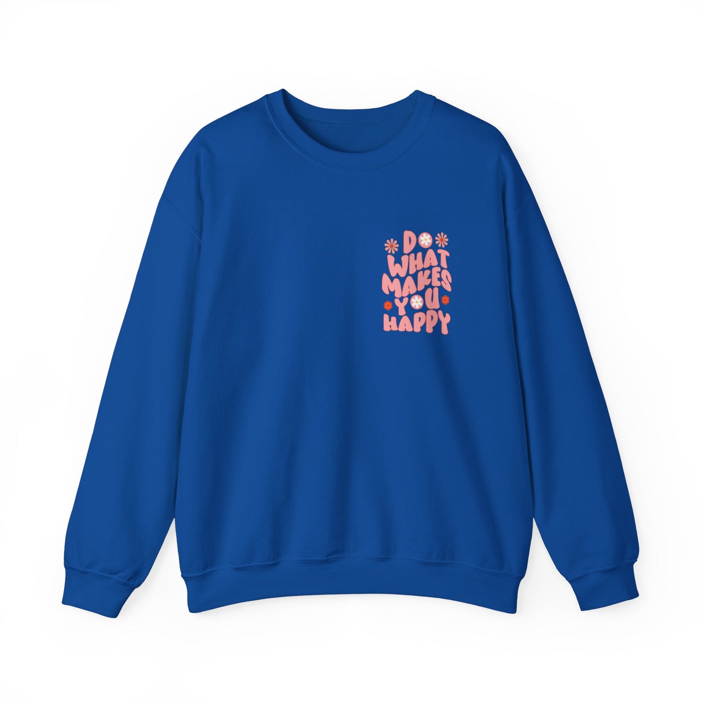 Do what makes you happy Sweatshirt Gift For her Christmas Sweatshirt Cute aesthetic Sweater Colorful daisy Sweatshirt christmas