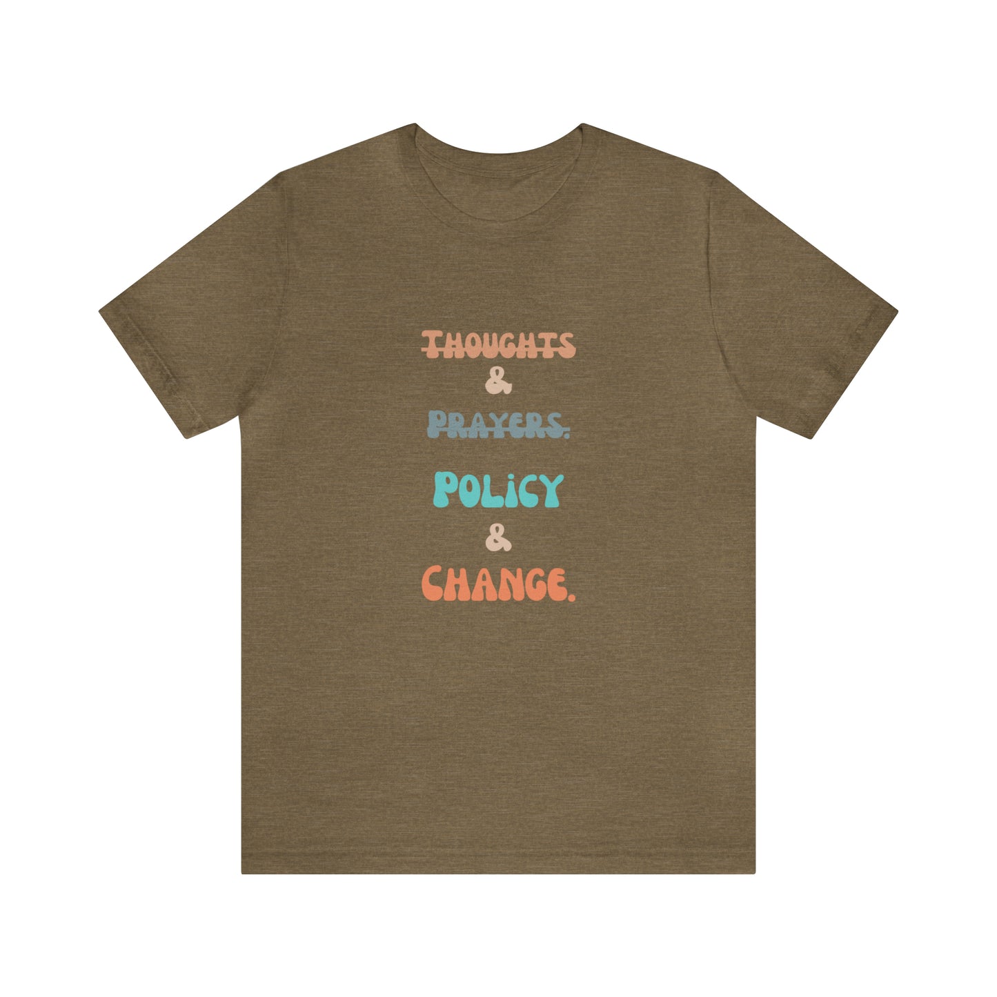 Equal rights shirt social injustice shirt policy change shirt protest March Tshirt gift for her gift for him political change