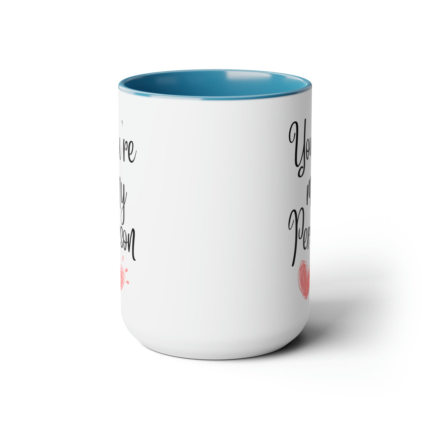 You're my person mug Christmas mug gift for mom gift mug Floral mug gift for her Mug funny gift for wife Coffee Mug Christmas gift