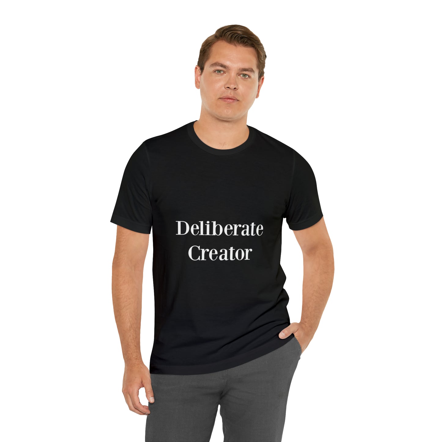 Deliberate creator tee, Unisex Jersey Short Sleeve Tee