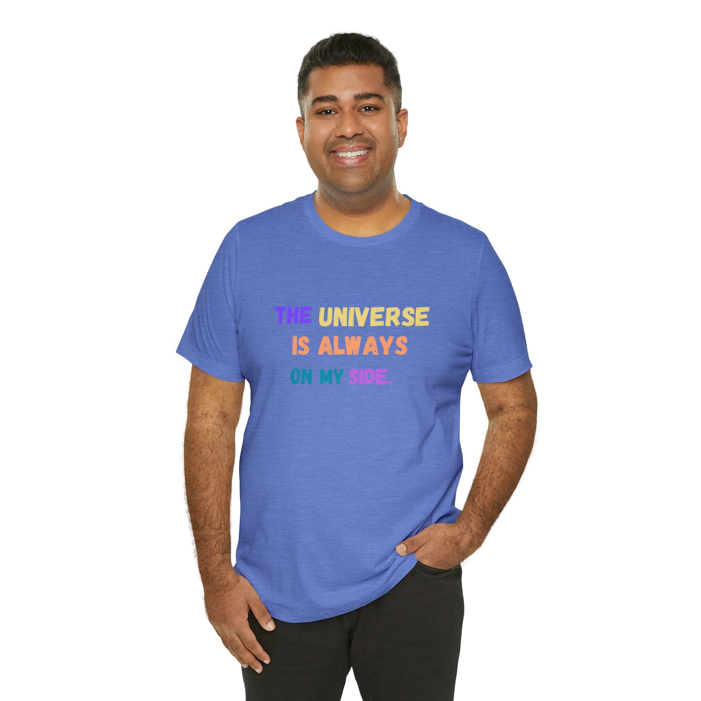 Spiritual shirt universe shirt yogawear gift for him gift for her best friend gift birthday gift Universe is always on my side T-shirt