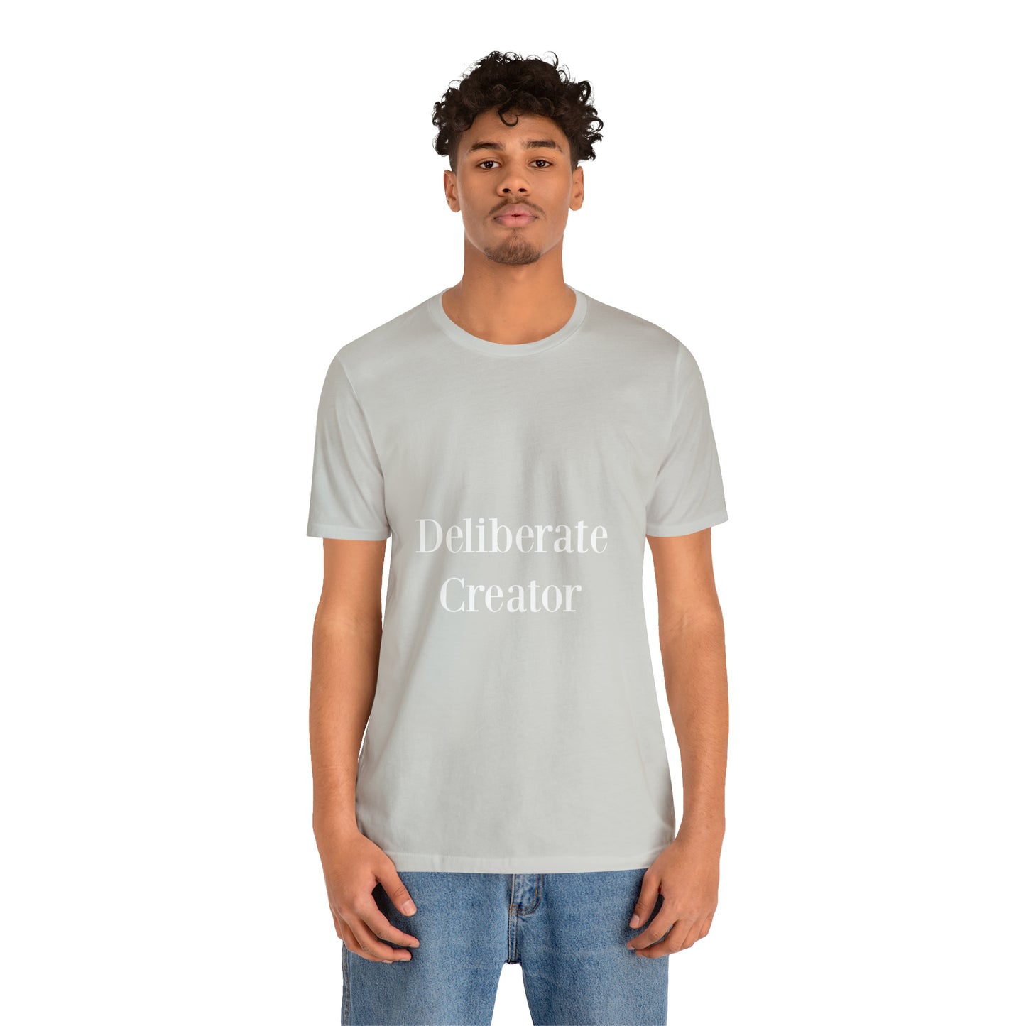 Deliberate creator tee, Unisex Jersey Short Sleeve Tee