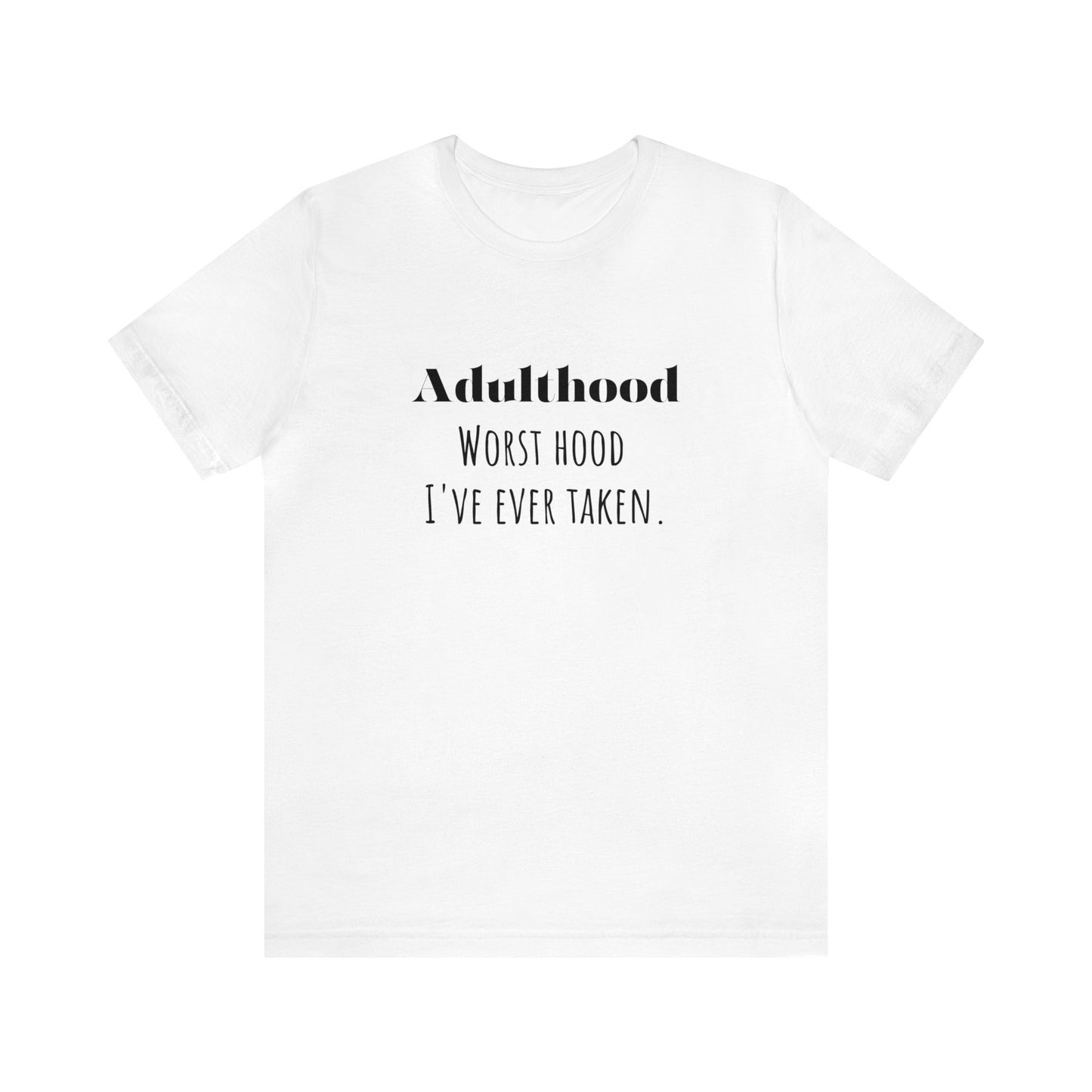 Adulthood shirt funny adulting shirt funny gift for her gift for him shirt Unisex Tee Retro T-Shirt best friend vacation shirt beach