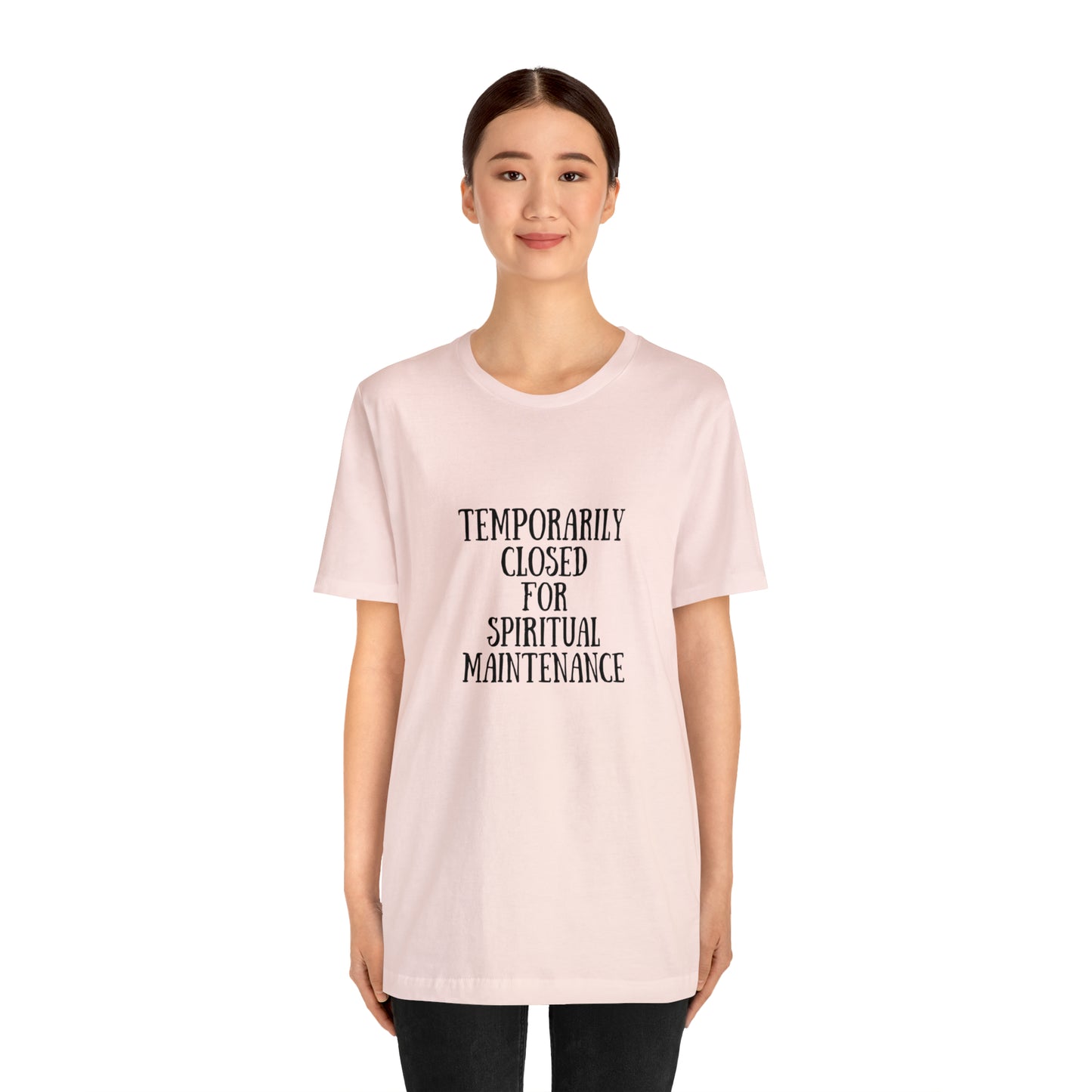 Spiritual T shirt Temporarily closed for spiritual Maintenance shirt zen yoga workout gift for her, gift for him Best friend gift christmas