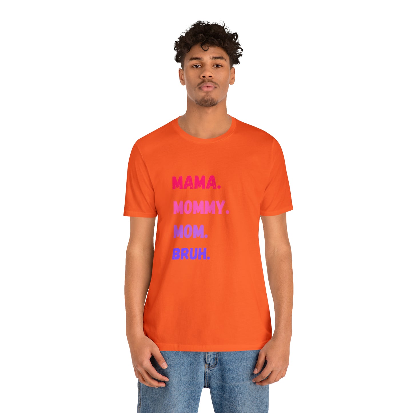 Mama Mommy Mom Bruh shirt, Mama shirt, gift for Mom, funny gifts for mom, vacation shirt, gift for mom, wife shirt, best friend gift,travel