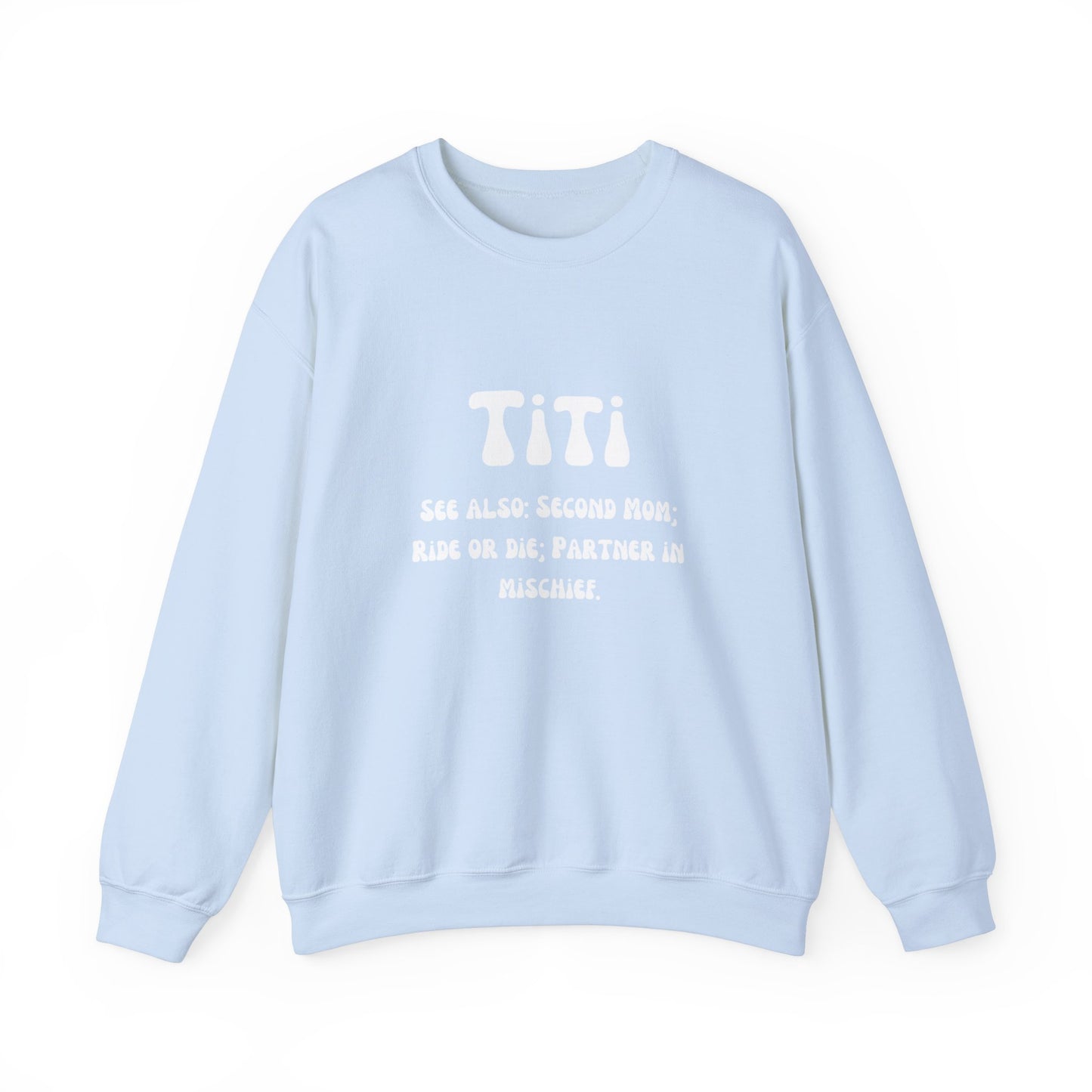 Titi sweater Auntie sweater second mom gift sister love bestie sweater gift for her Mother's day sweater Valentine's sweater gift for him