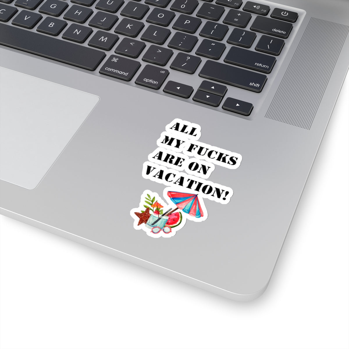 Funny sticker all fucks on vacation sticker my delulu era sticker bestie gift for her bestfriend gift Kiss-CutSticker my last fuck sticker
