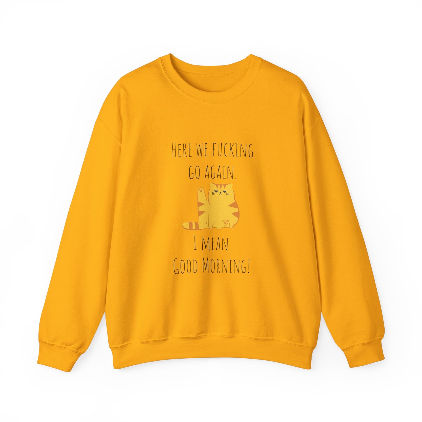 Grumpy cat sweater Here we go fucking again sweater gifts funny cat birthday gift Christmas sweatshirt gift for her for Women Christmas gift