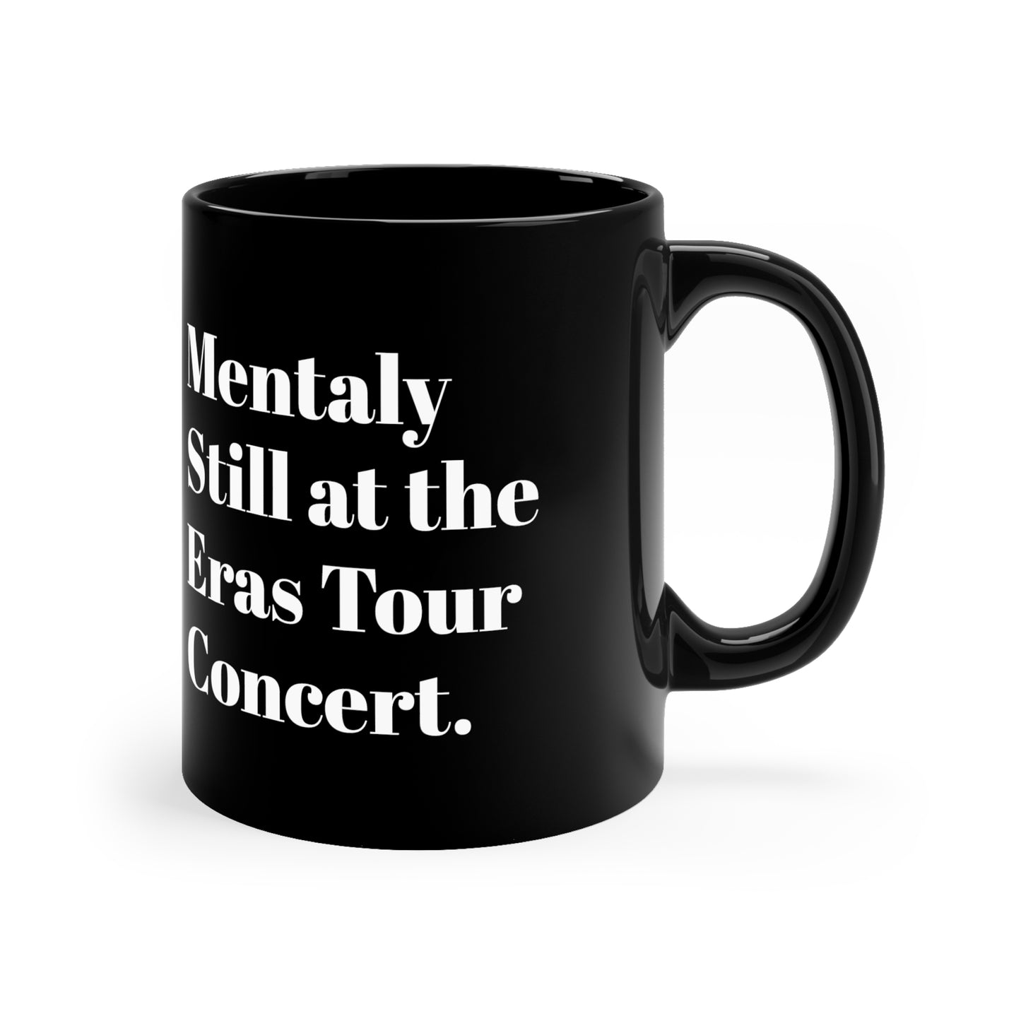 Taylor Ticket The Eras Tour mug have it all together Swiftie Concert Merch sweatshirt coffee lover tea lover cup mug gift for taylorfan gift