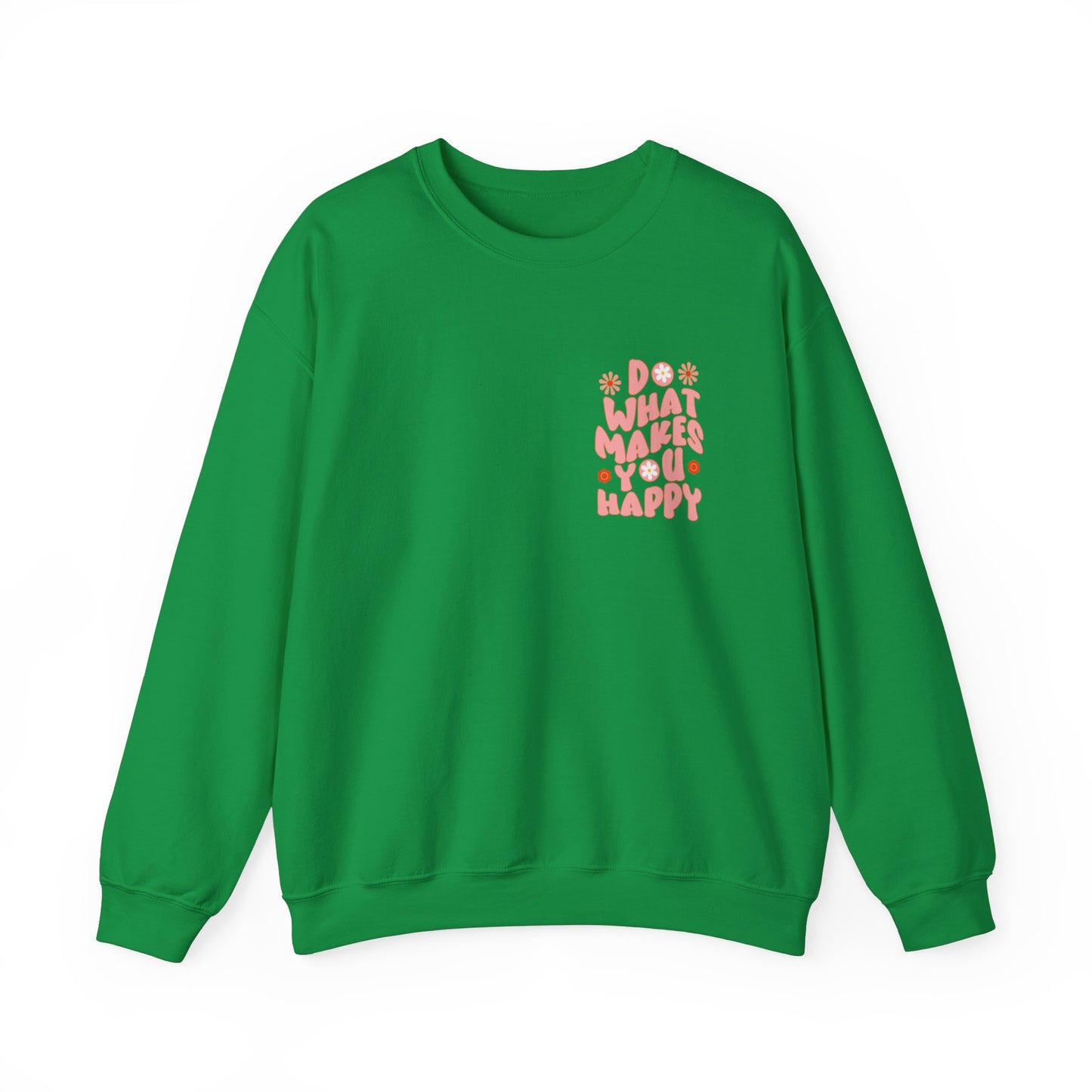 Do what makes you happy Sweatshirt Gift For her Christmas Sweatshirt Cute aesthetic Sweater Colorful daisy Sweatshirt christmas