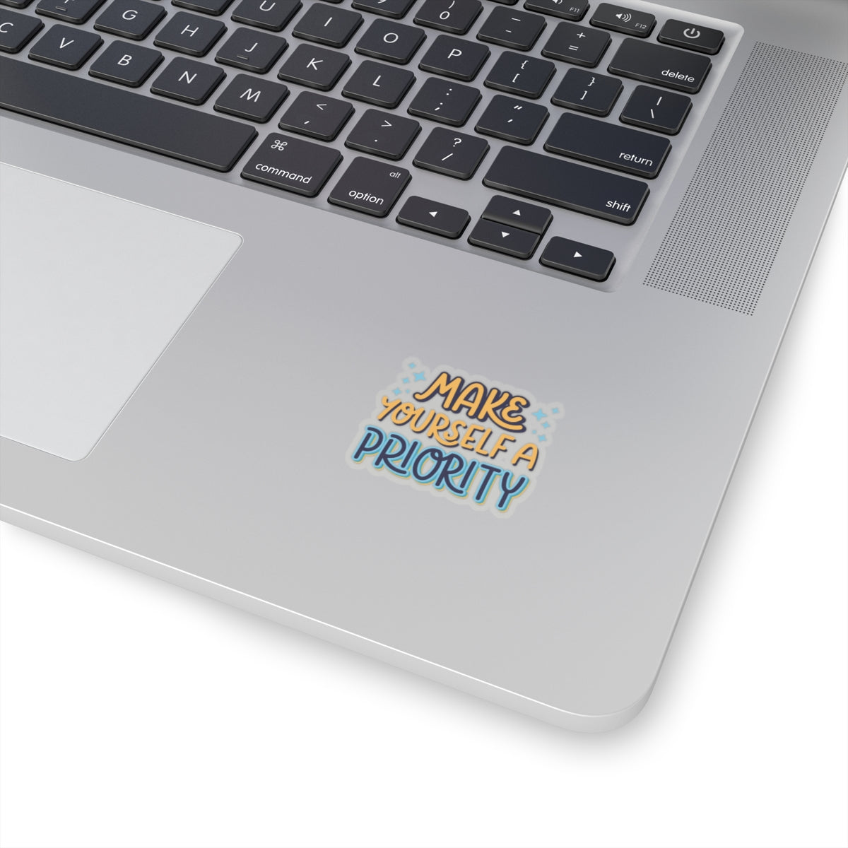 Selfcare sticker motivational sticker make yourself a priority sticker funny Beautiful sticker loved gift for her sticker vday gift