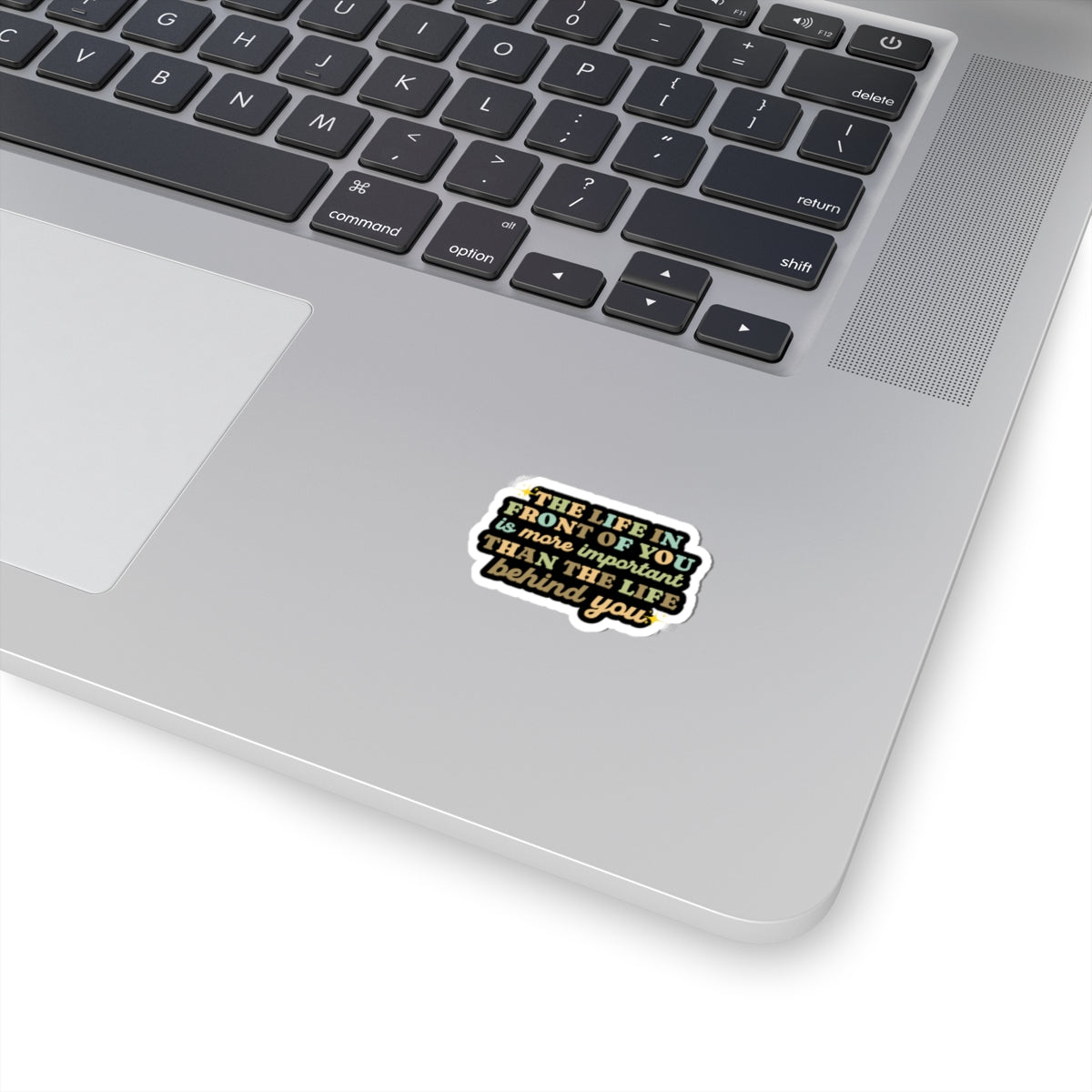 Motivational sticker life in front of you sticker laptop Motivating sticker loved gift for her vday gift for him girlboss workout visionary