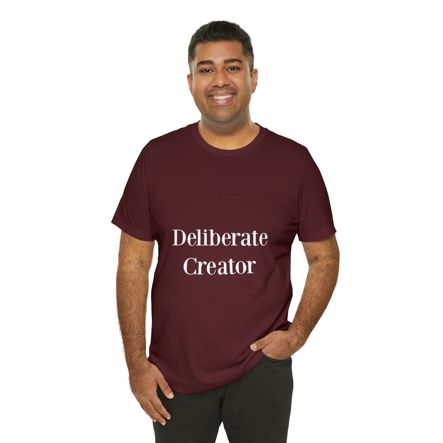 Deliberate creator tee, Unisex Jersey Short Sleeve Tee