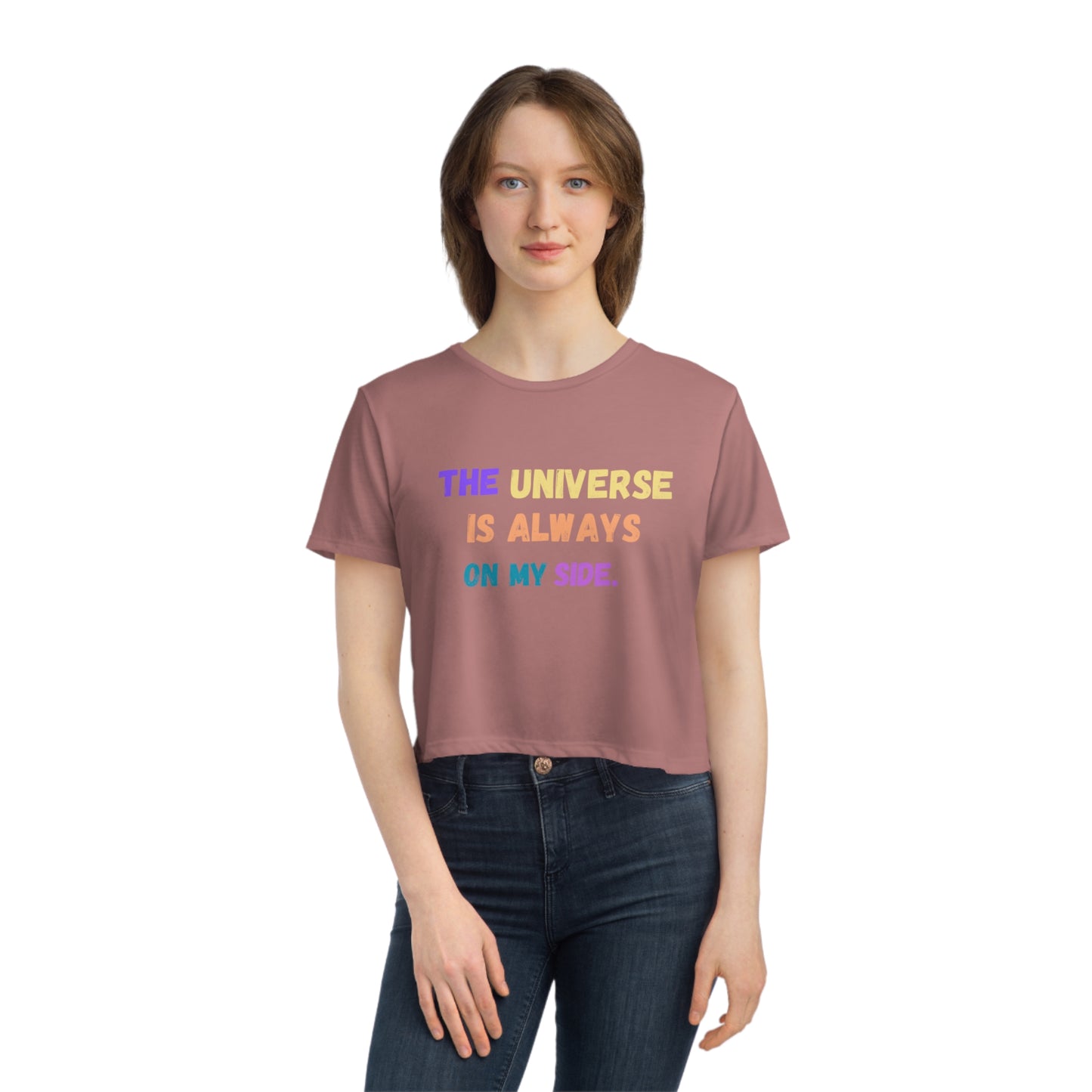 Spiritual shirt yoga crop top women T-shirt the universe is always on my side zen shirt Women's Flowy Cropped Tee