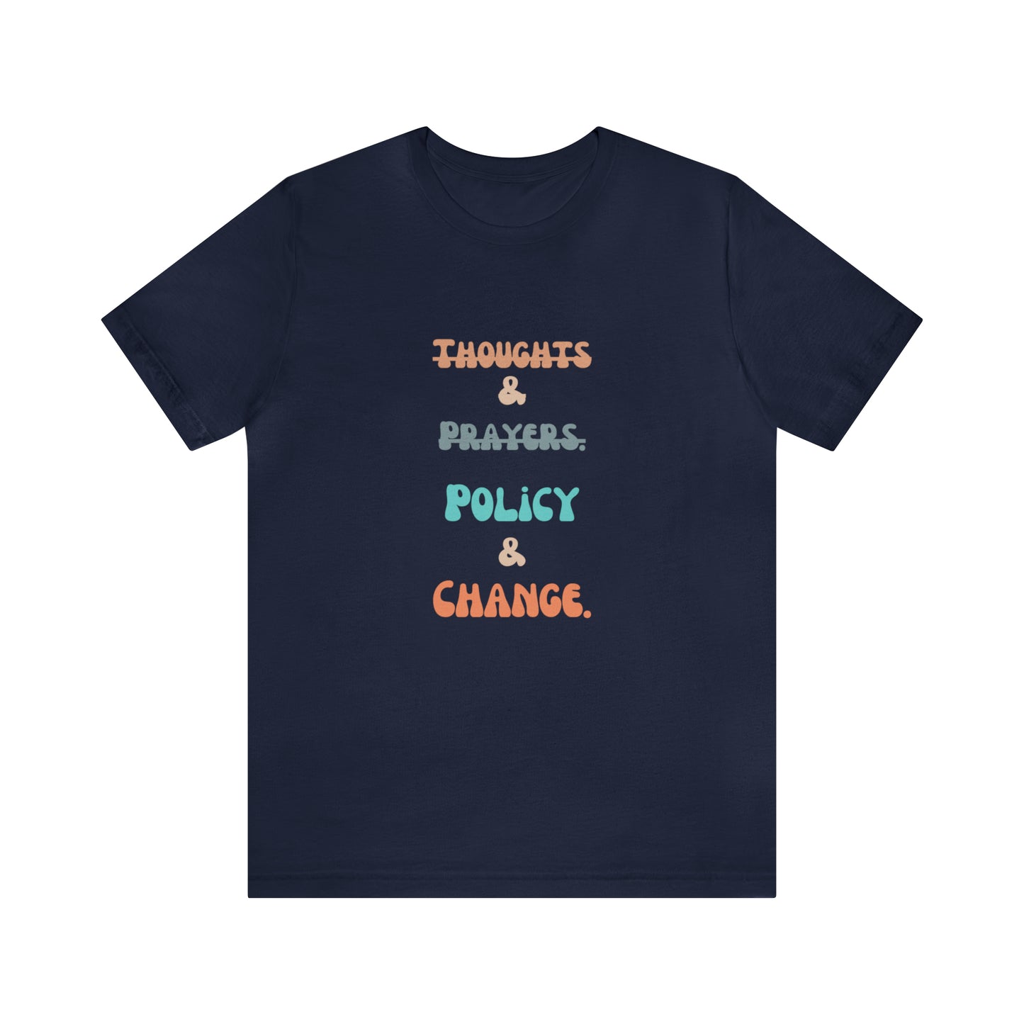 Equal rights shirt social injustice shirt policy change shirt protest March Tshirt gift for her gift for him political change