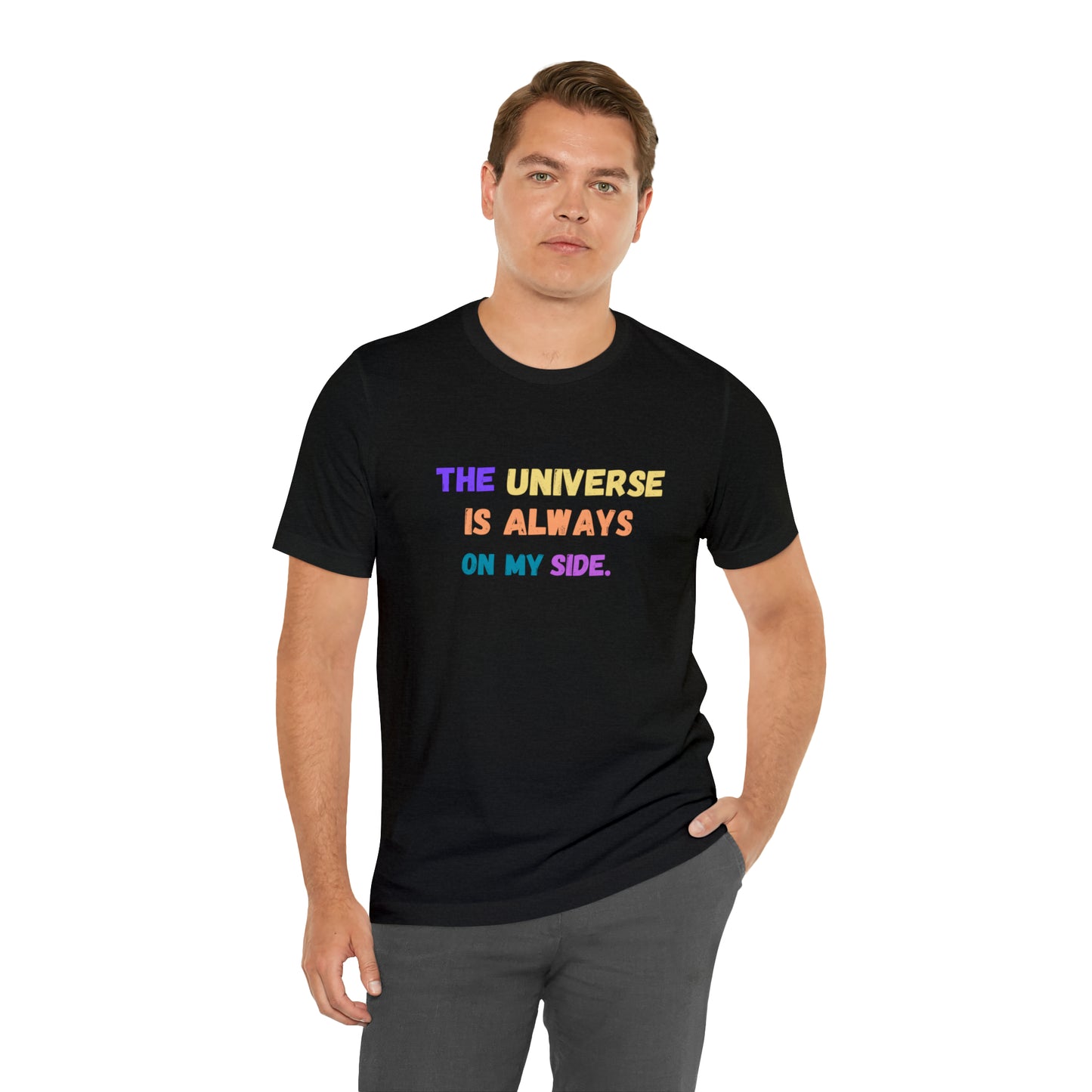 Spiritual shirt universe shirt yogawear gift for him gift for her best friend gift birthday gift Universe is always on my side T-shirt