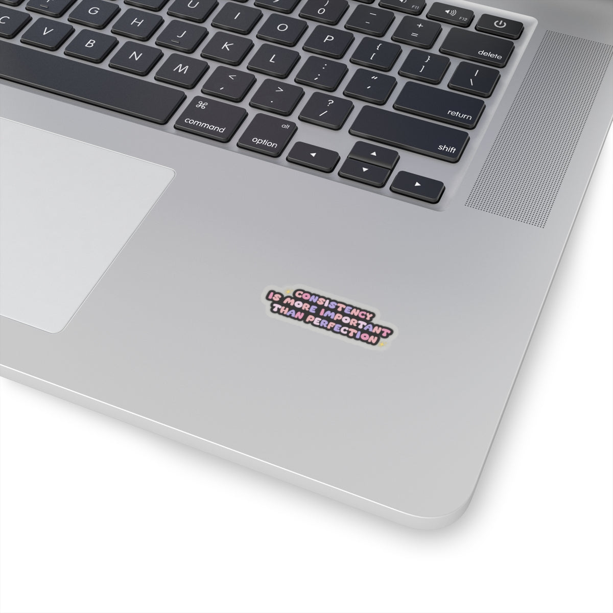 Consistency is better than perfection sticker motivational sticker Magical AF sticker bestie sticker motivational stickers gift best friend