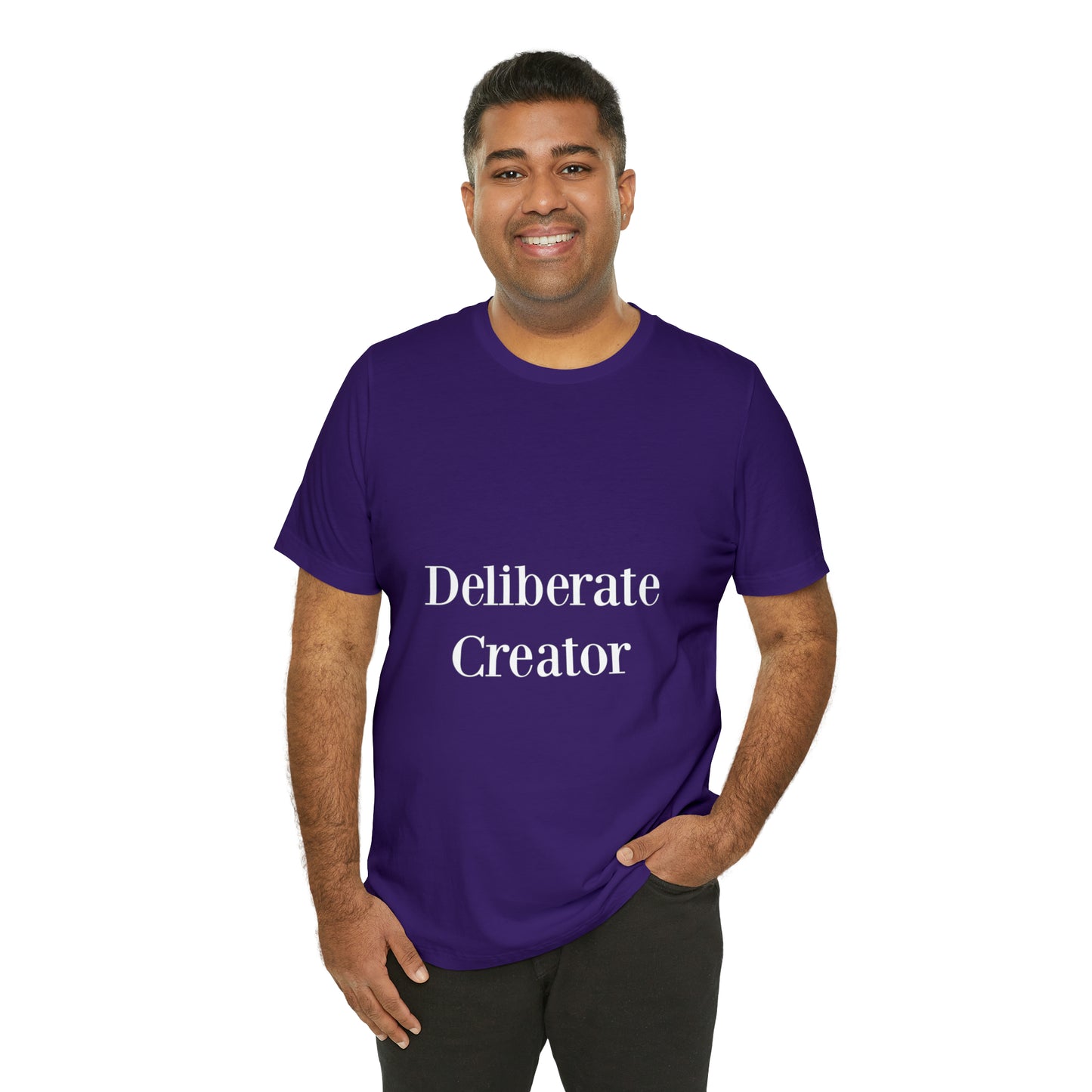 Deliberate creator tee, Unisex Jersey Short Sleeve Tee