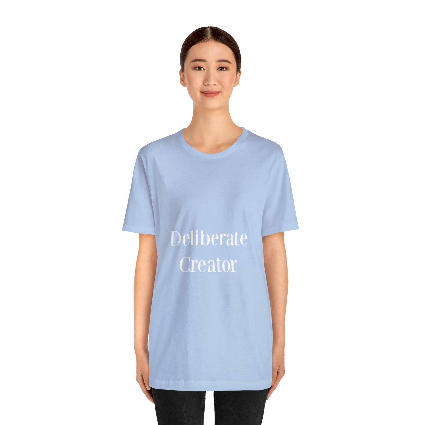 Deliberate creator tee, Unisex Jersey Short Sleeve Tee