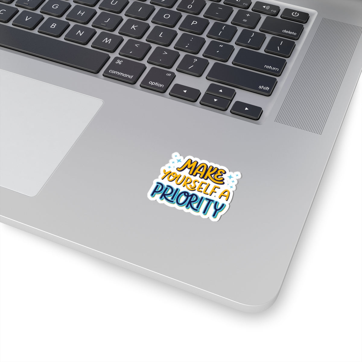 Selfcare sticker motivational sticker make yourself a priority sticker funny Beautiful sticker loved gift for her sticker vday gift