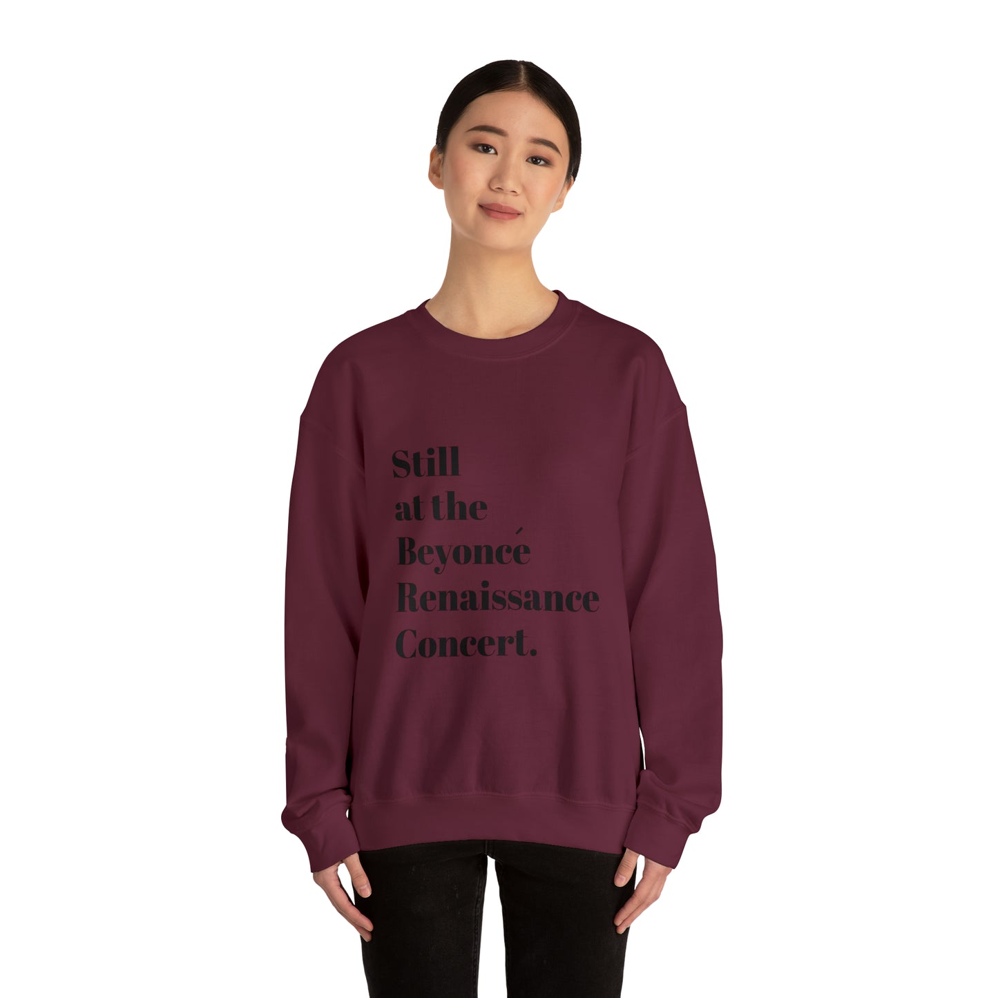 Still Beyoncé concert sweater Beyhive merchandise funny gift Queen Bey fan Renaissance World Tour Tickets, BeyHive merch office