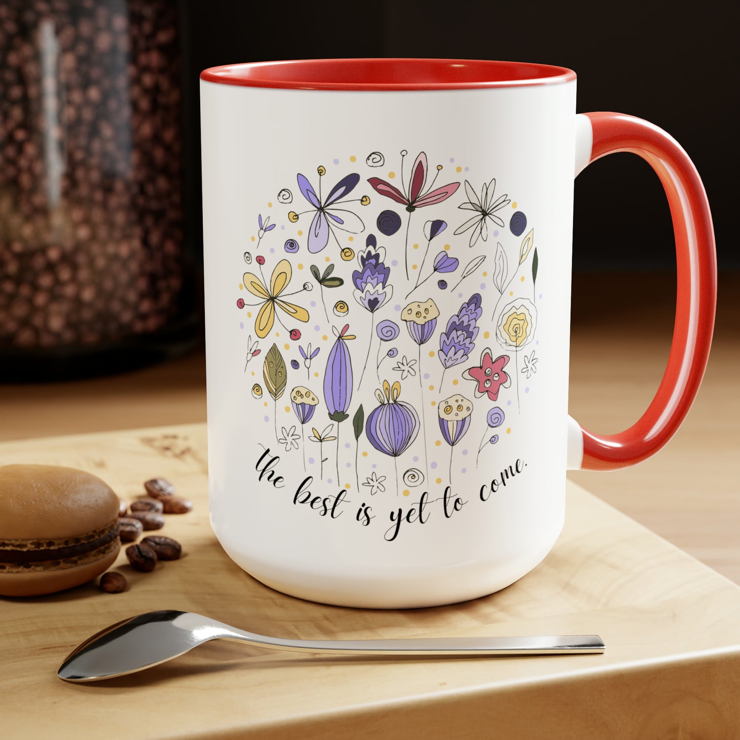 Positive affirmations Coffee Mug best is yet to come mug birthday gift for her gift for him gift for wife Coffee Mug tea Christmas gift 15oz