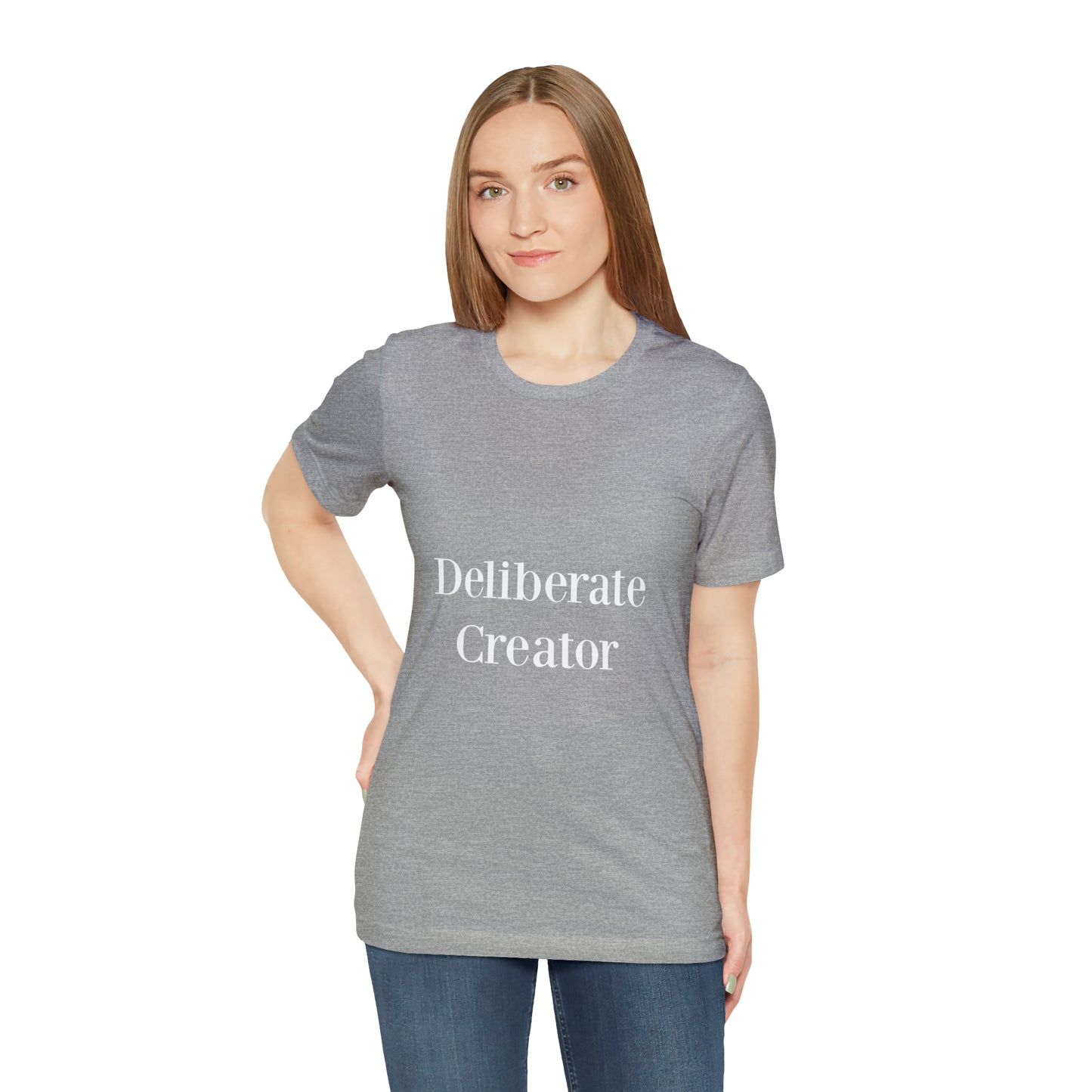 Deliberate creator tee, Unisex Jersey Short Sleeve Tee