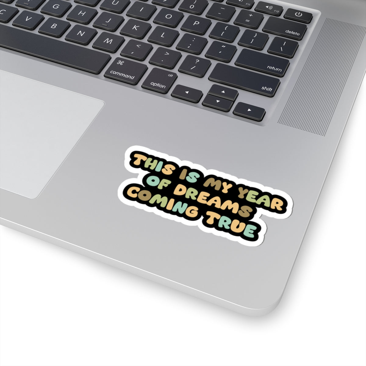 Dreams coming true sticker Remember your why sticker motivational sticker Motivating sticker loved gift for her vday gift for him girlboss